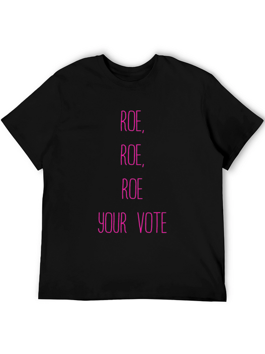 Roe Your Vote Graphic Tee - Black