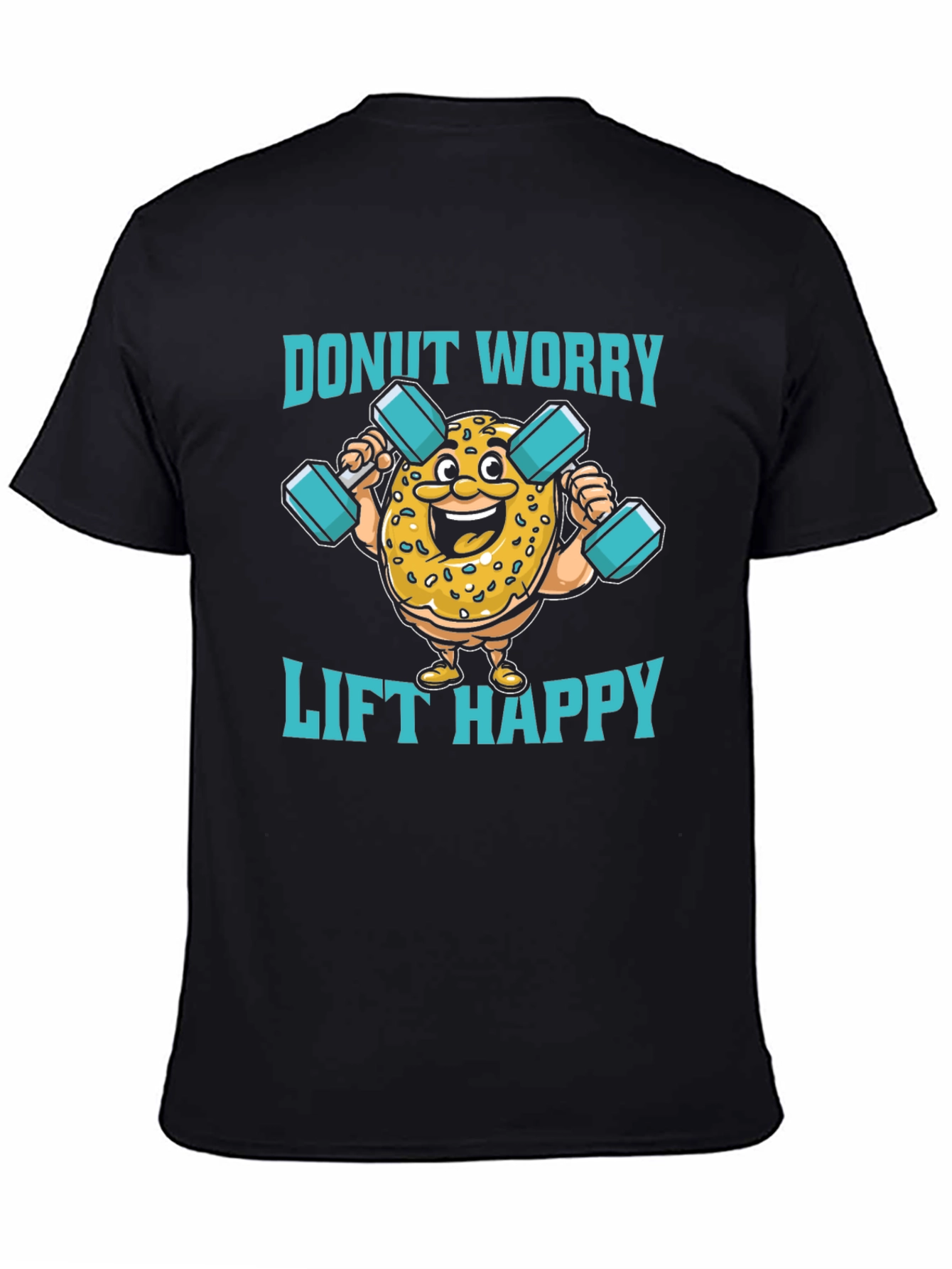 Donut Worry Lift Happy Black Graphic T-Shirt