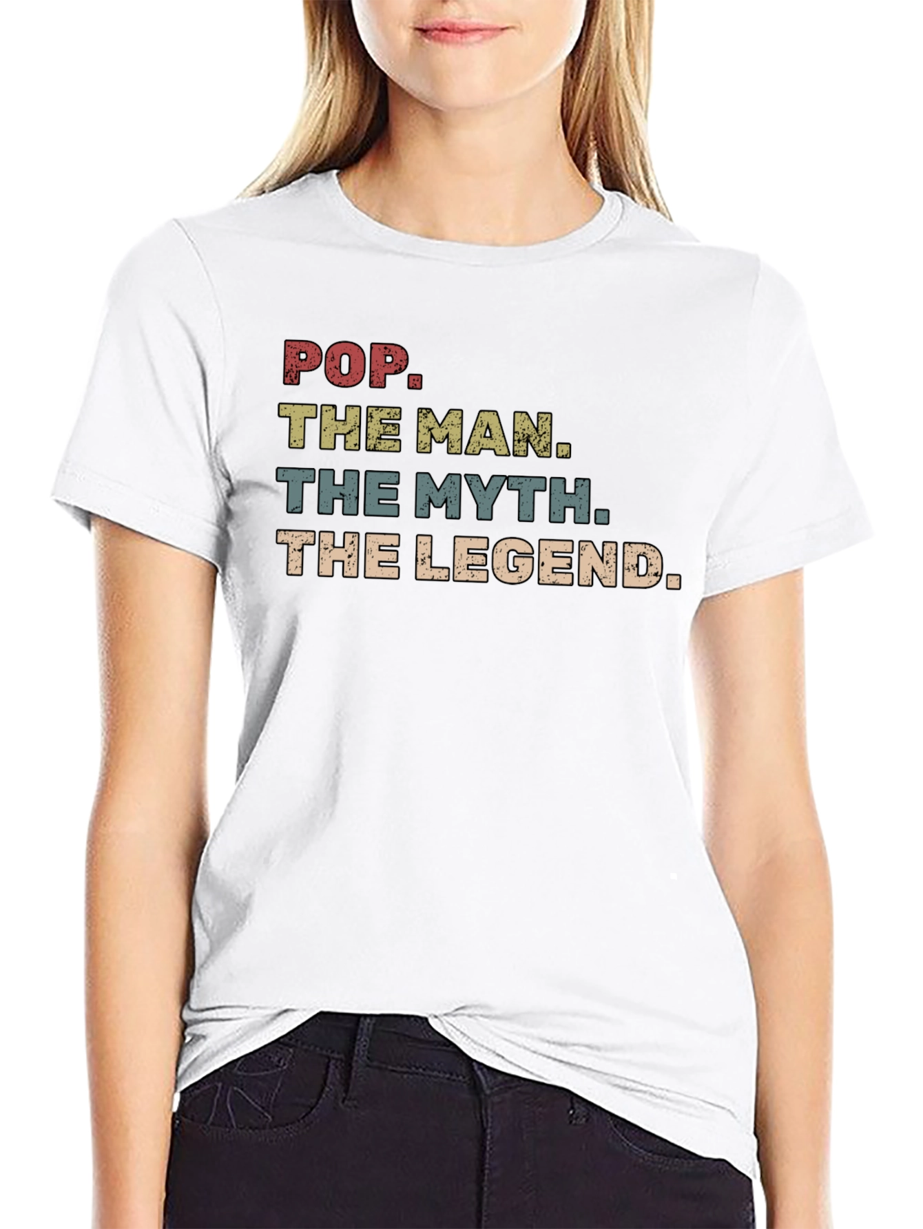 Pop The Man The Myth The Legend T-Shirt