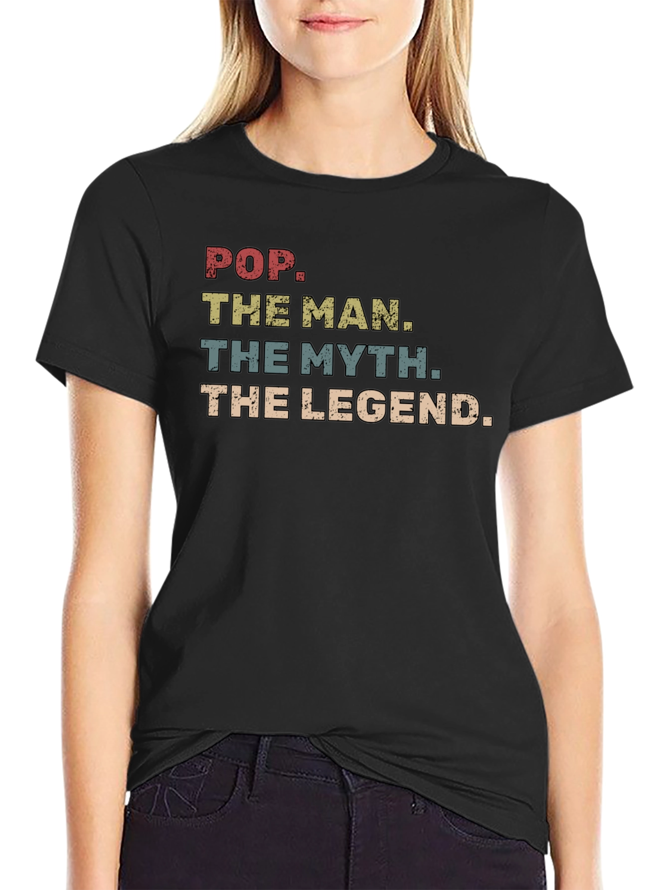 Pop The Man The Myth The Legend T-Shirt