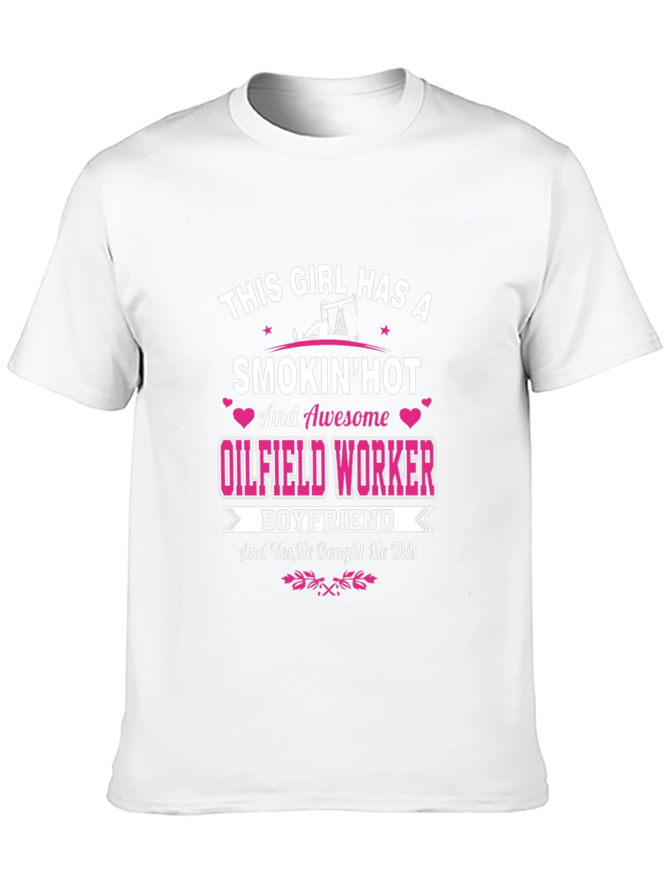 Funny Oilfield Worker Boyfriend T-Shirt