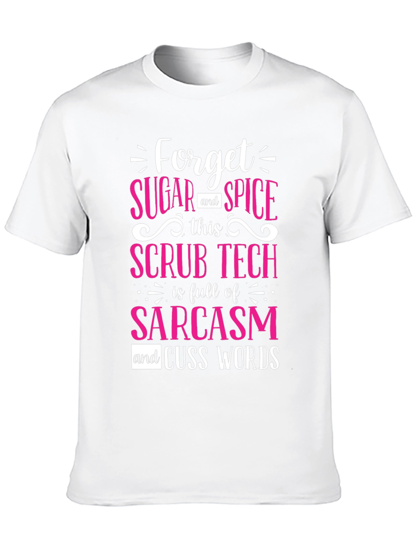 Sarcastic Scrub Tech T-Shirt