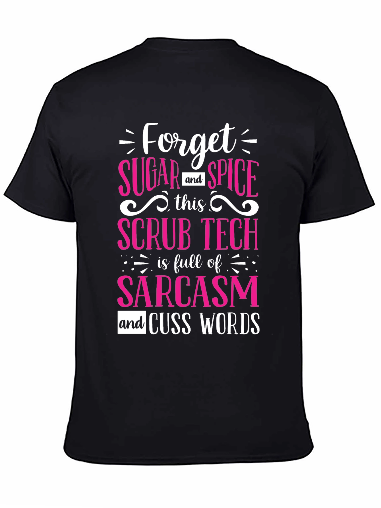 Sarcastic Scrub Tech T-Shirt