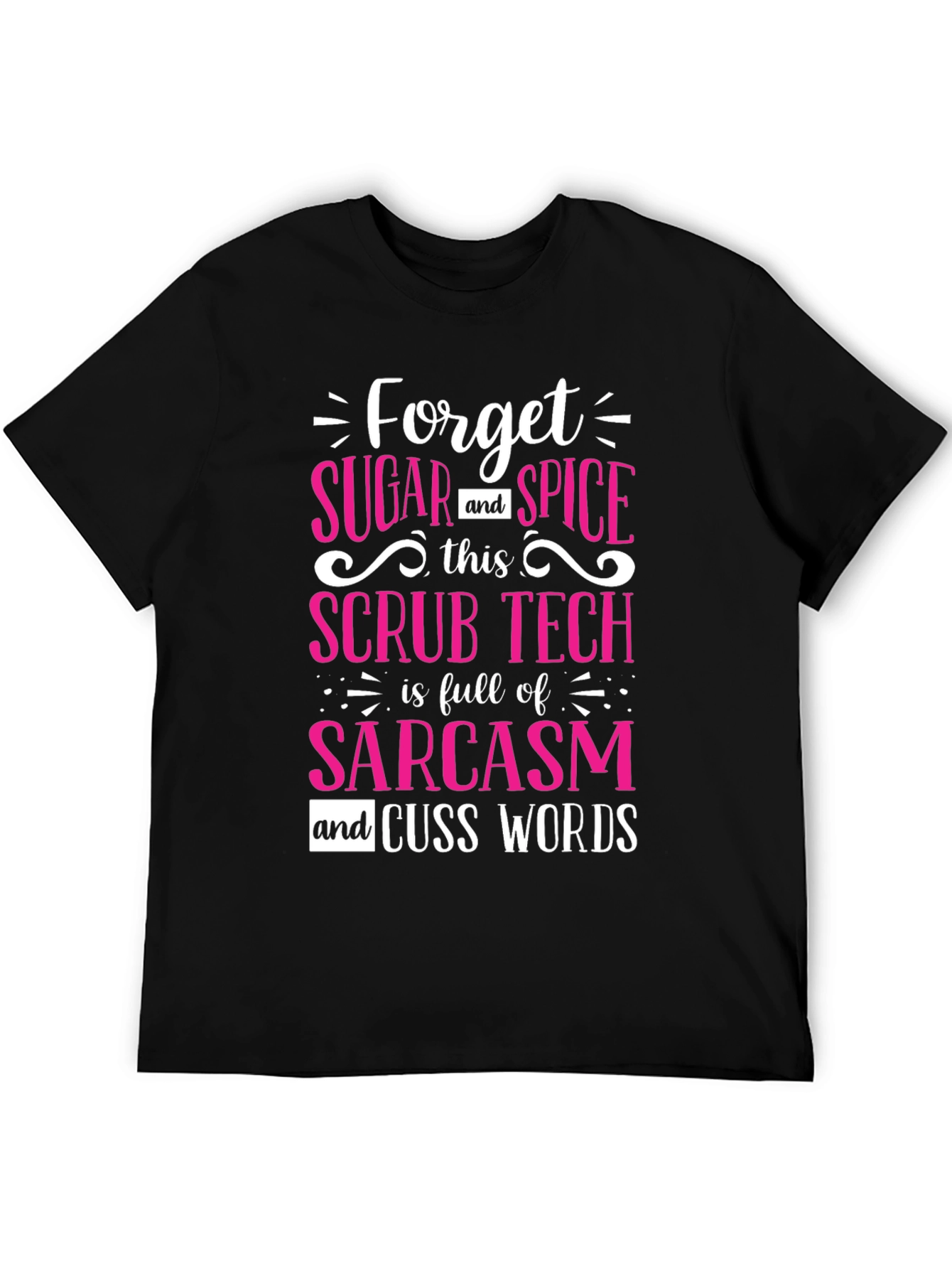 Sarcastic Scrub Tech T-Shirt