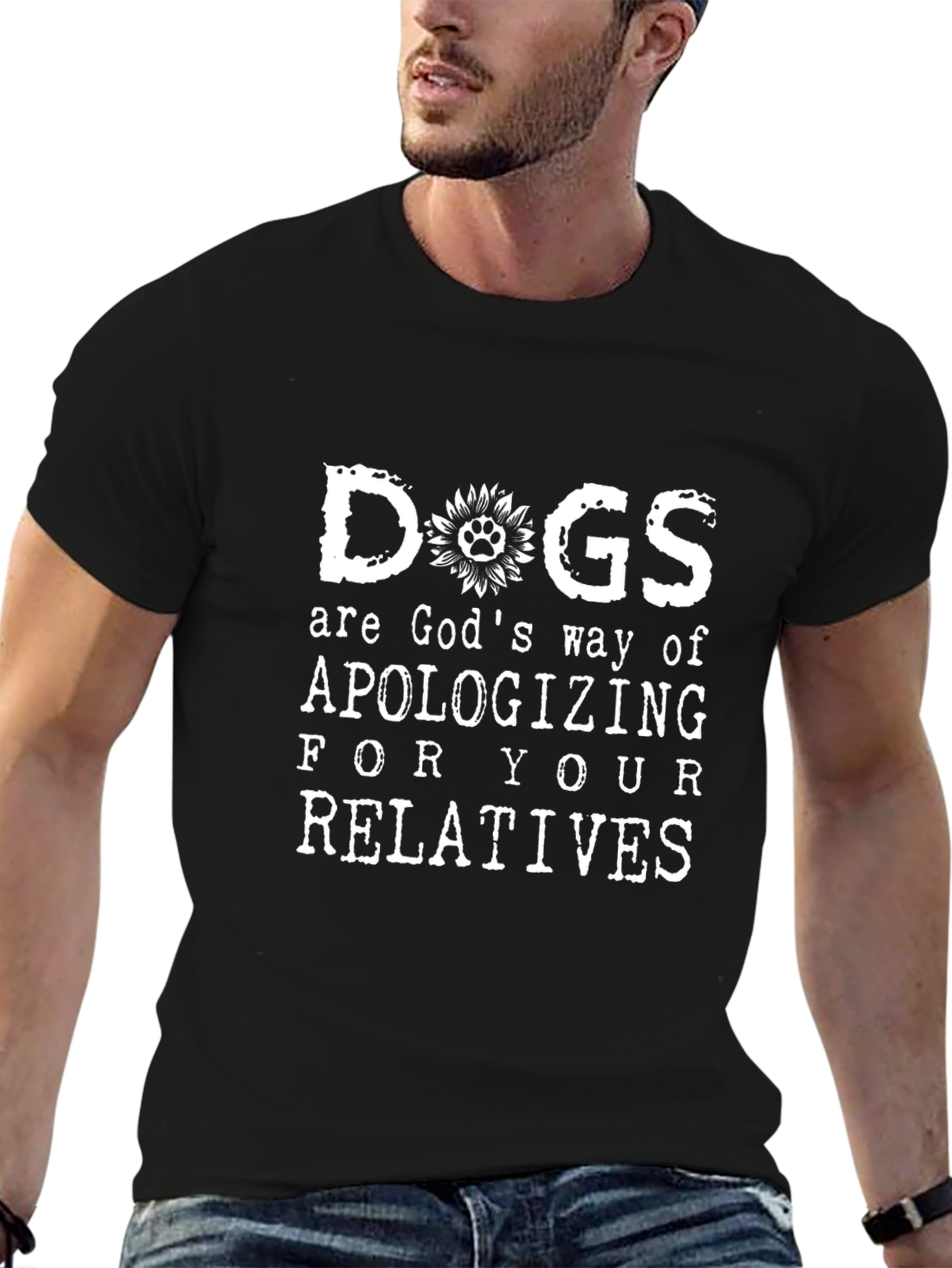 Dogs Are Gods Way Apologizing T-Shirt