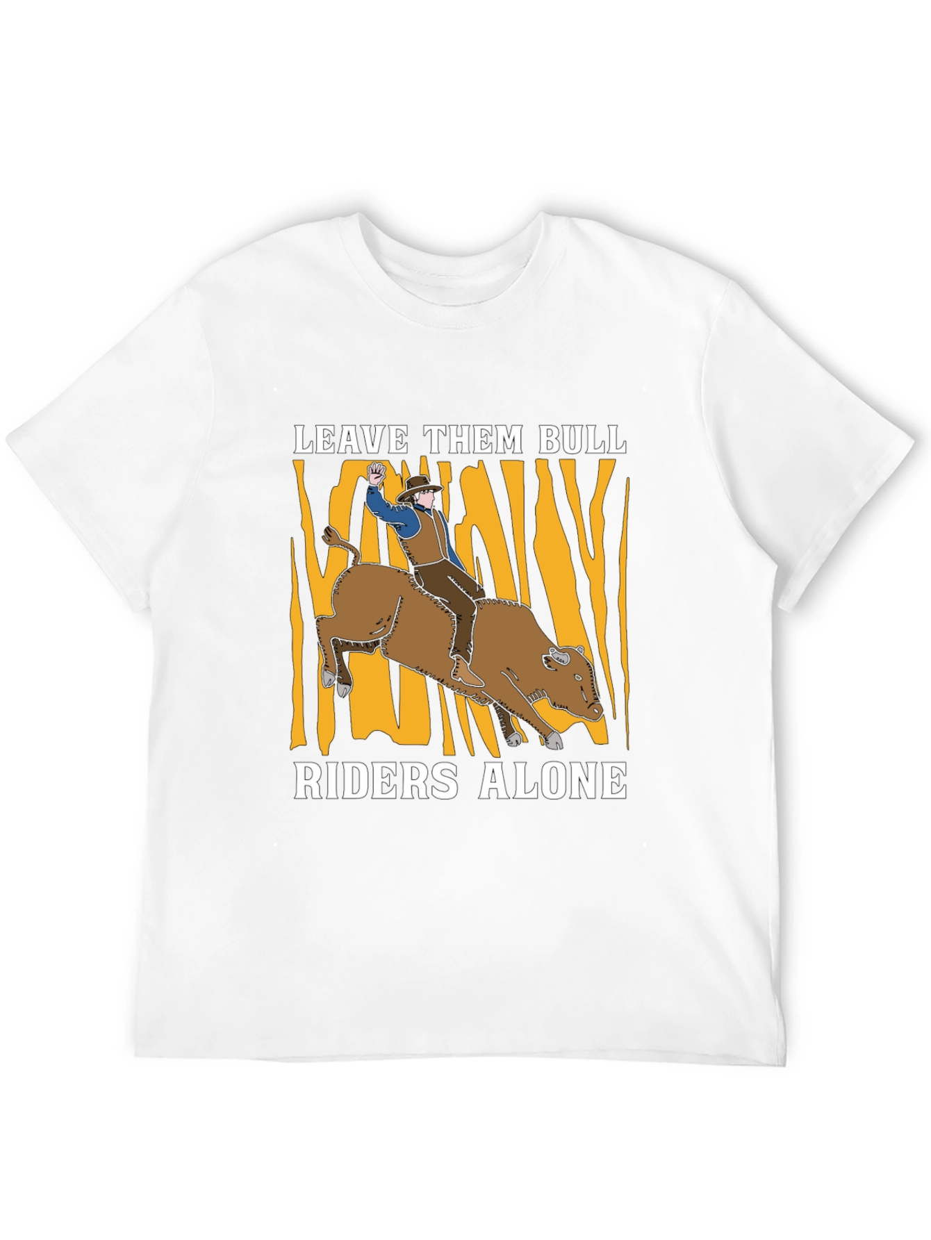 Leave Them Bull Riders Alone Graphic T-Shirt