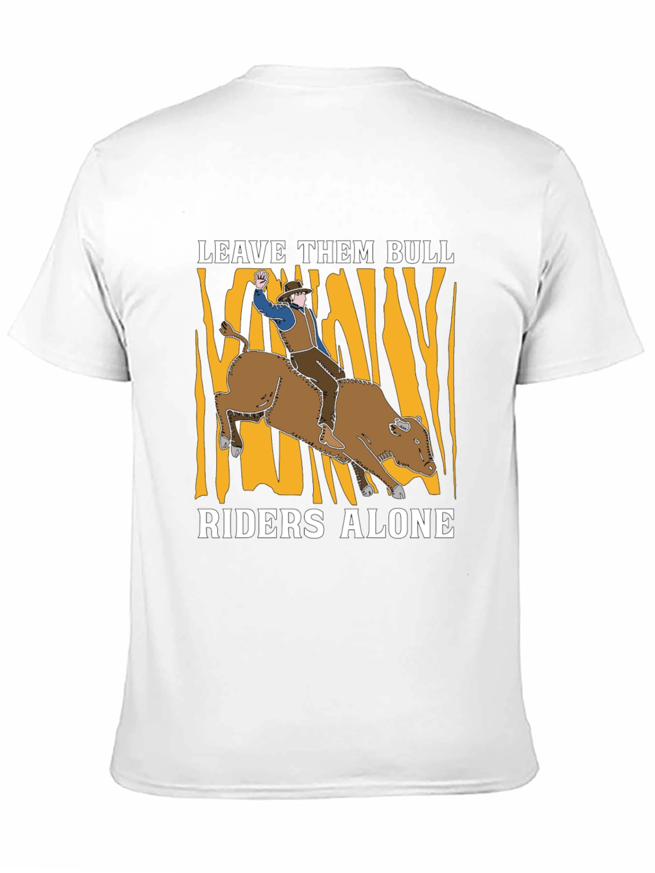 Leave Them Bull Riders Alone Graphic T-Shirt