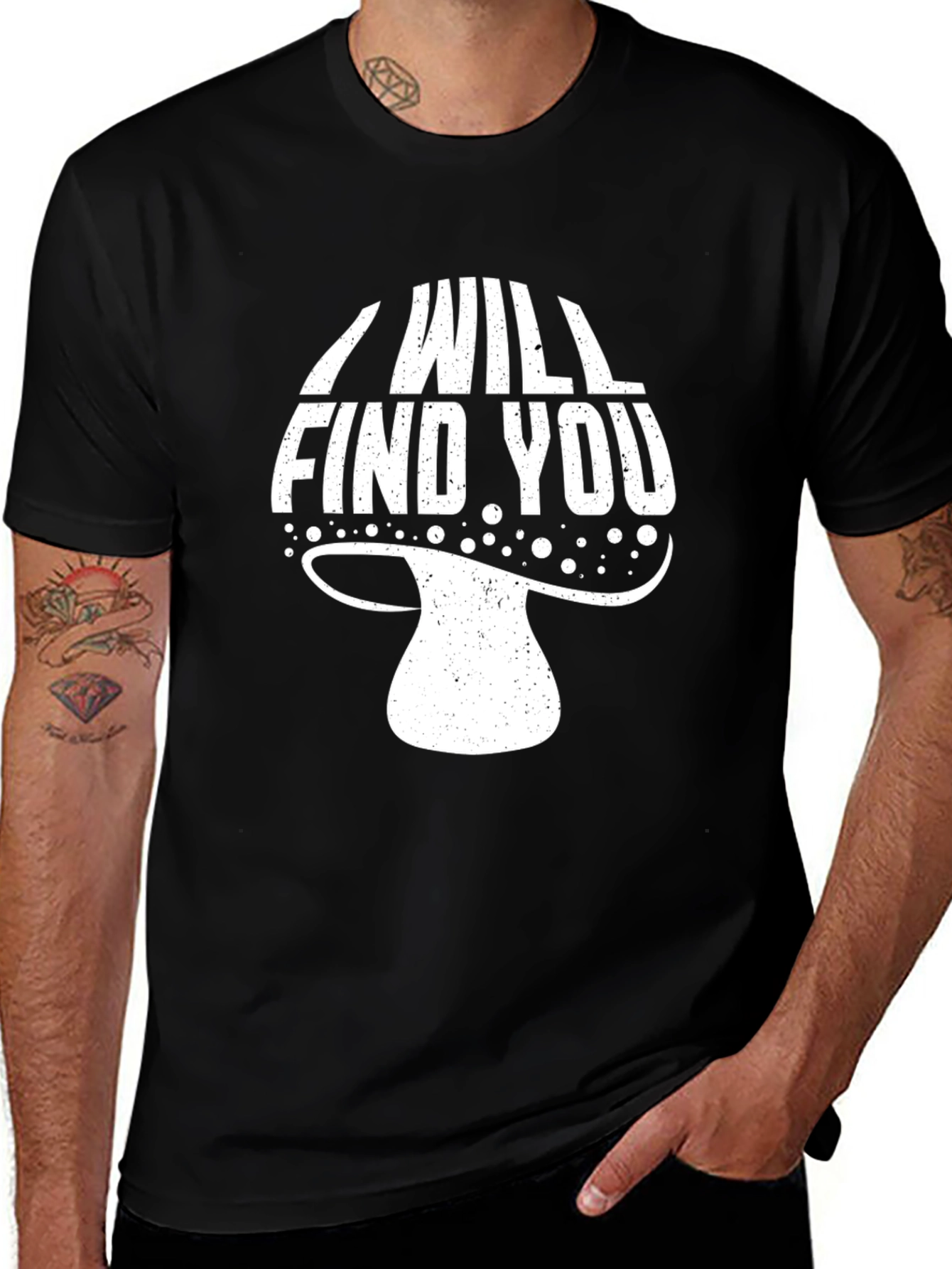 I Will Find You Mushroom Graphic T-Shirt