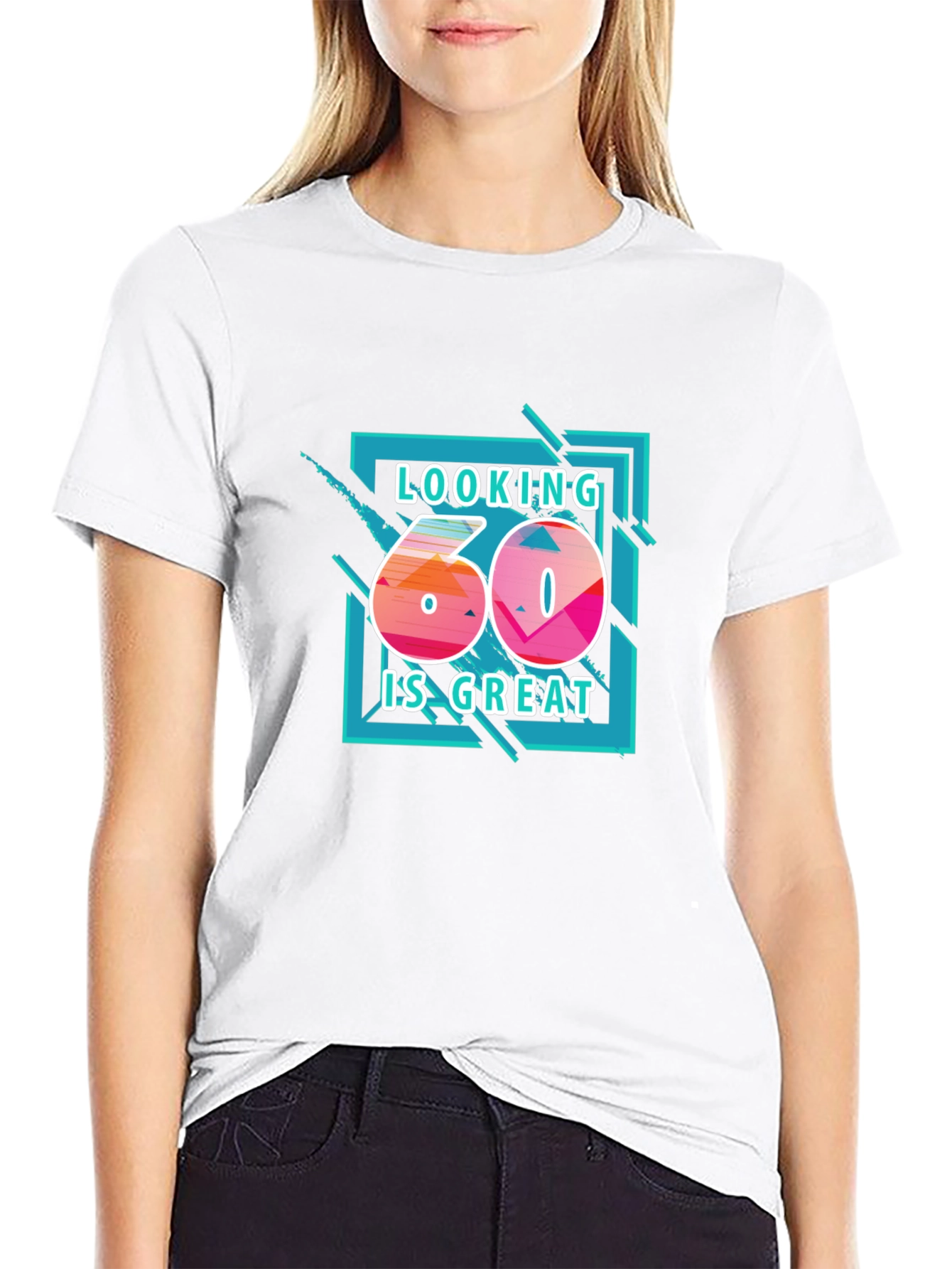 Looking 60 is Great Graphic T-Shirt