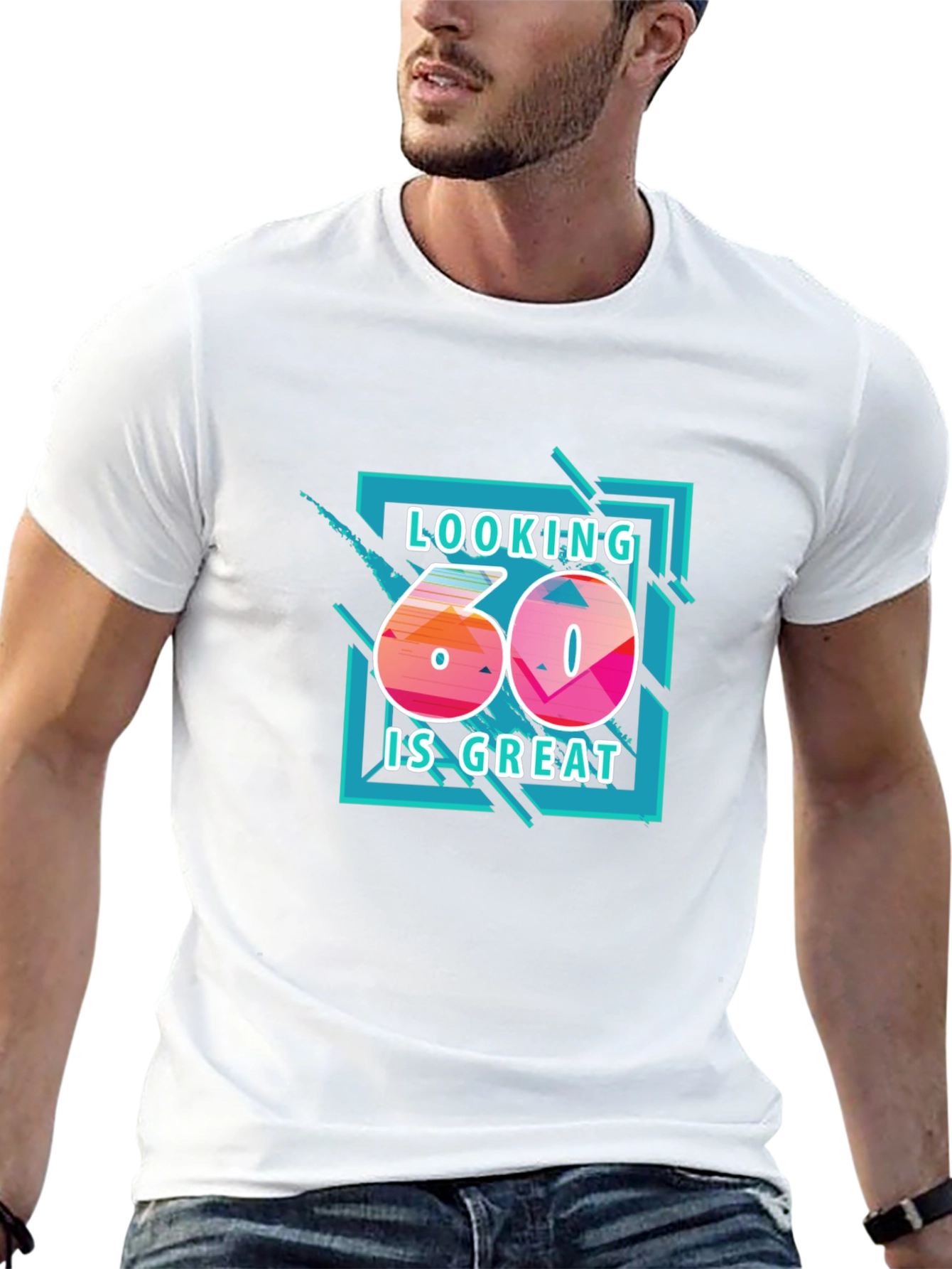 Looking 60 is Great Graphic T-Shirt