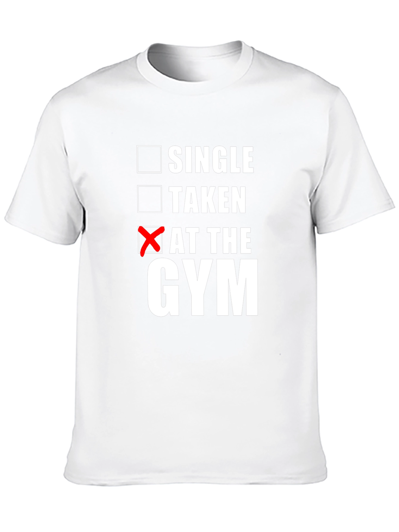 At The Gym T-Shirt: Single Taken Workout Tee