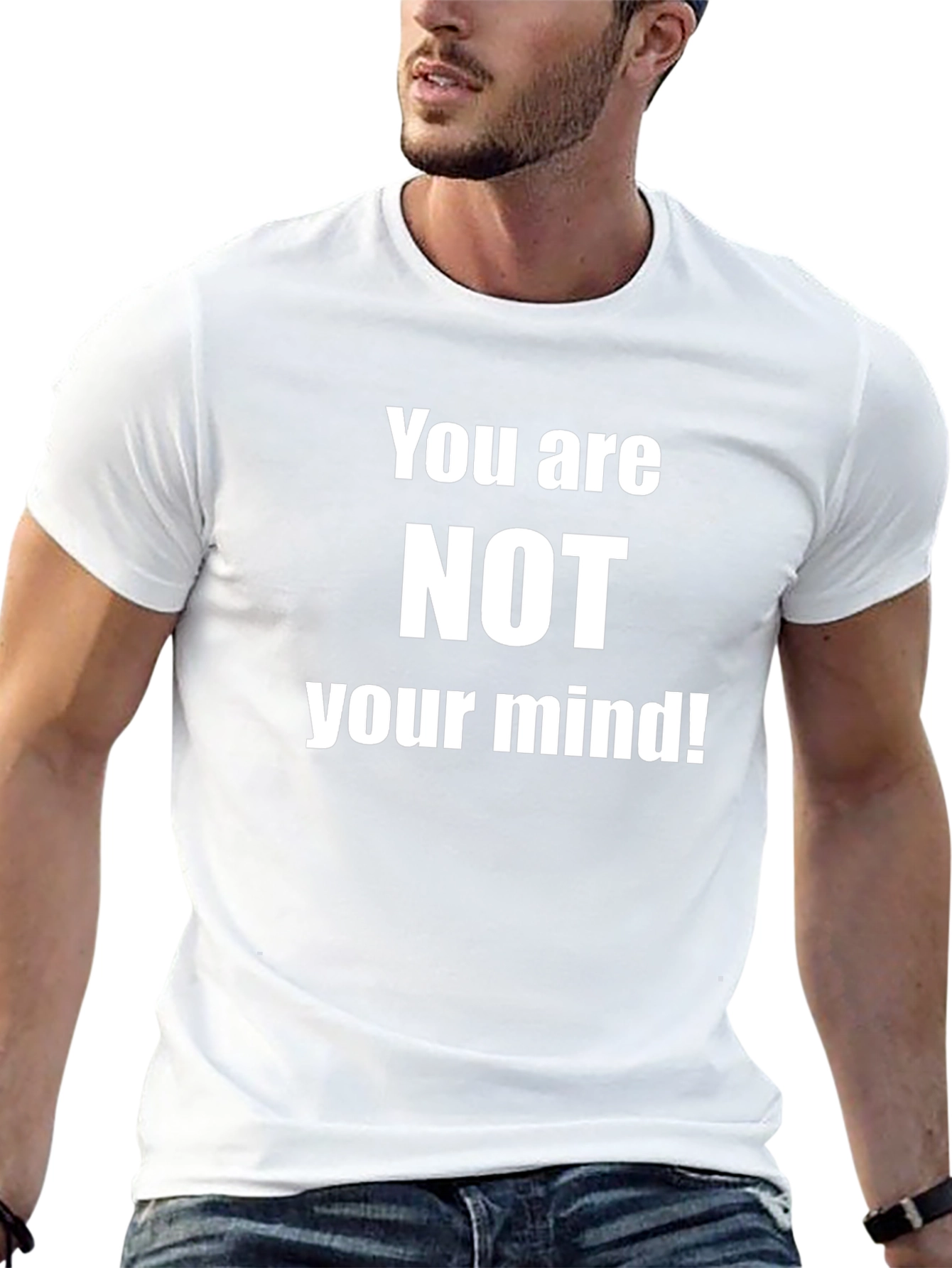 You are NOT your Mind! Graphic T-Shirt