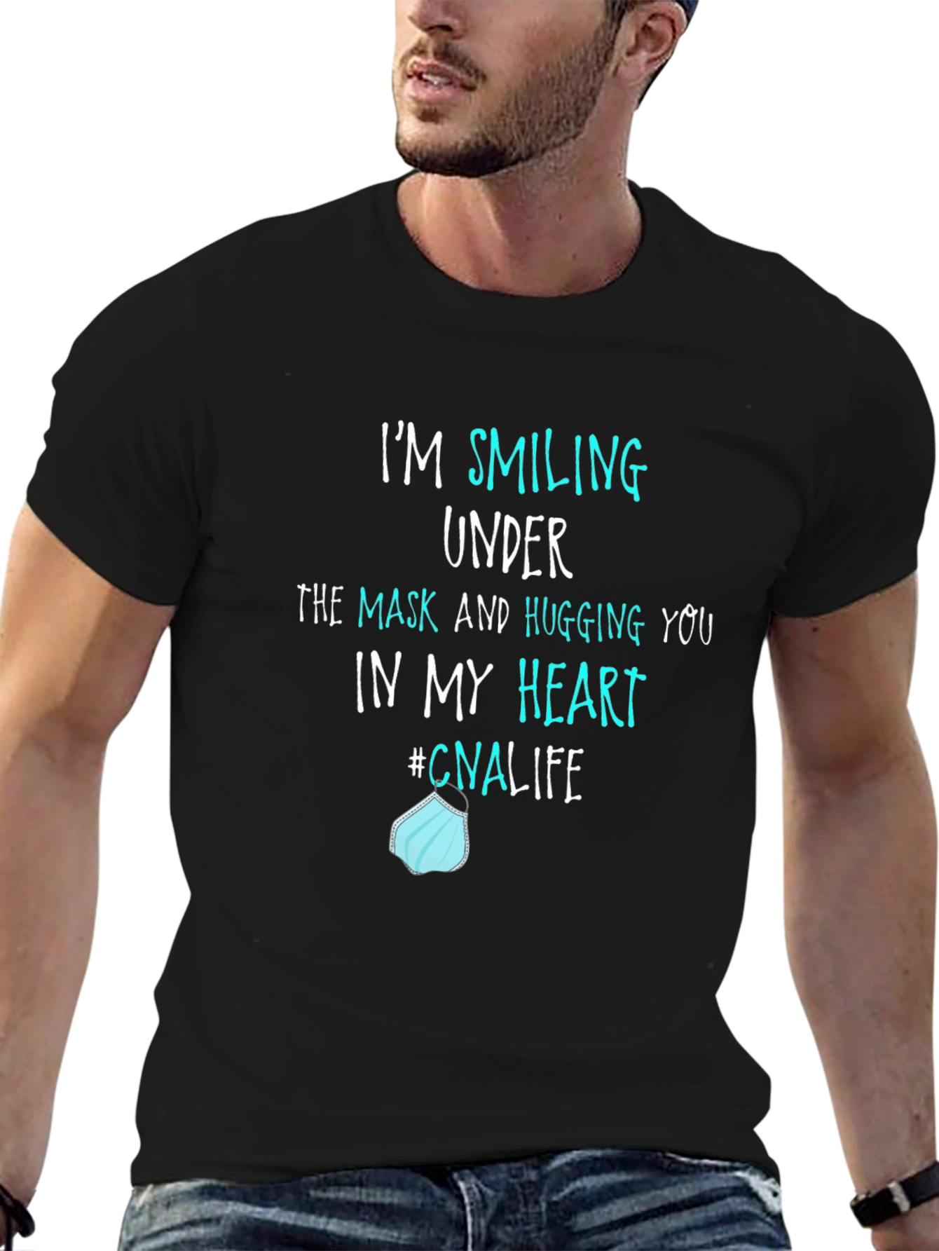 Smiling Under Mask CNA Life T-Shirt