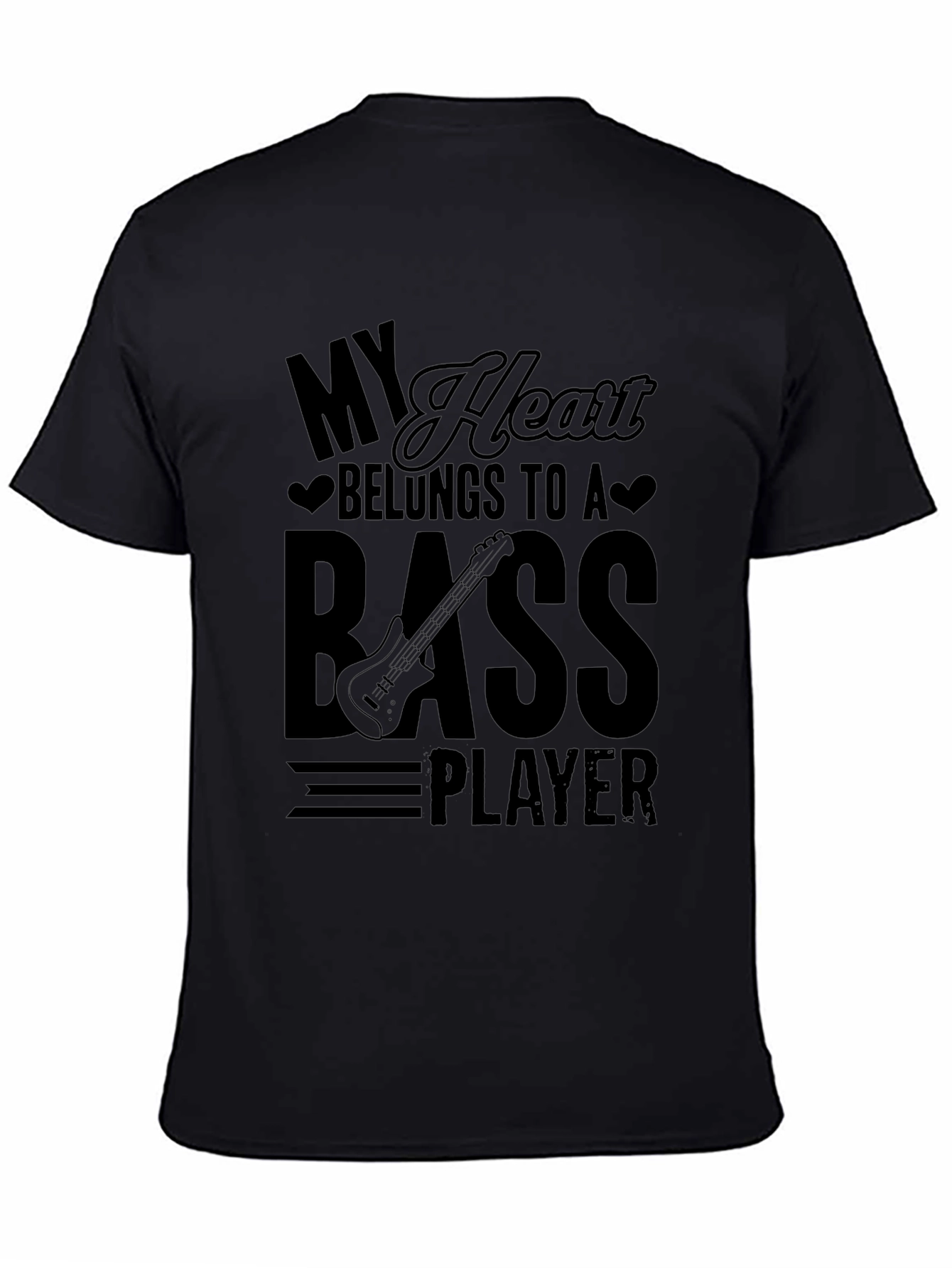 Bass Player T-Shirt - My Heart Belongs To