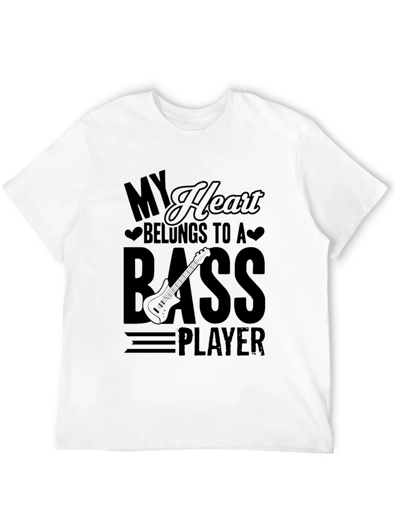 Bass Player T-Shirt - My Heart Belongs To