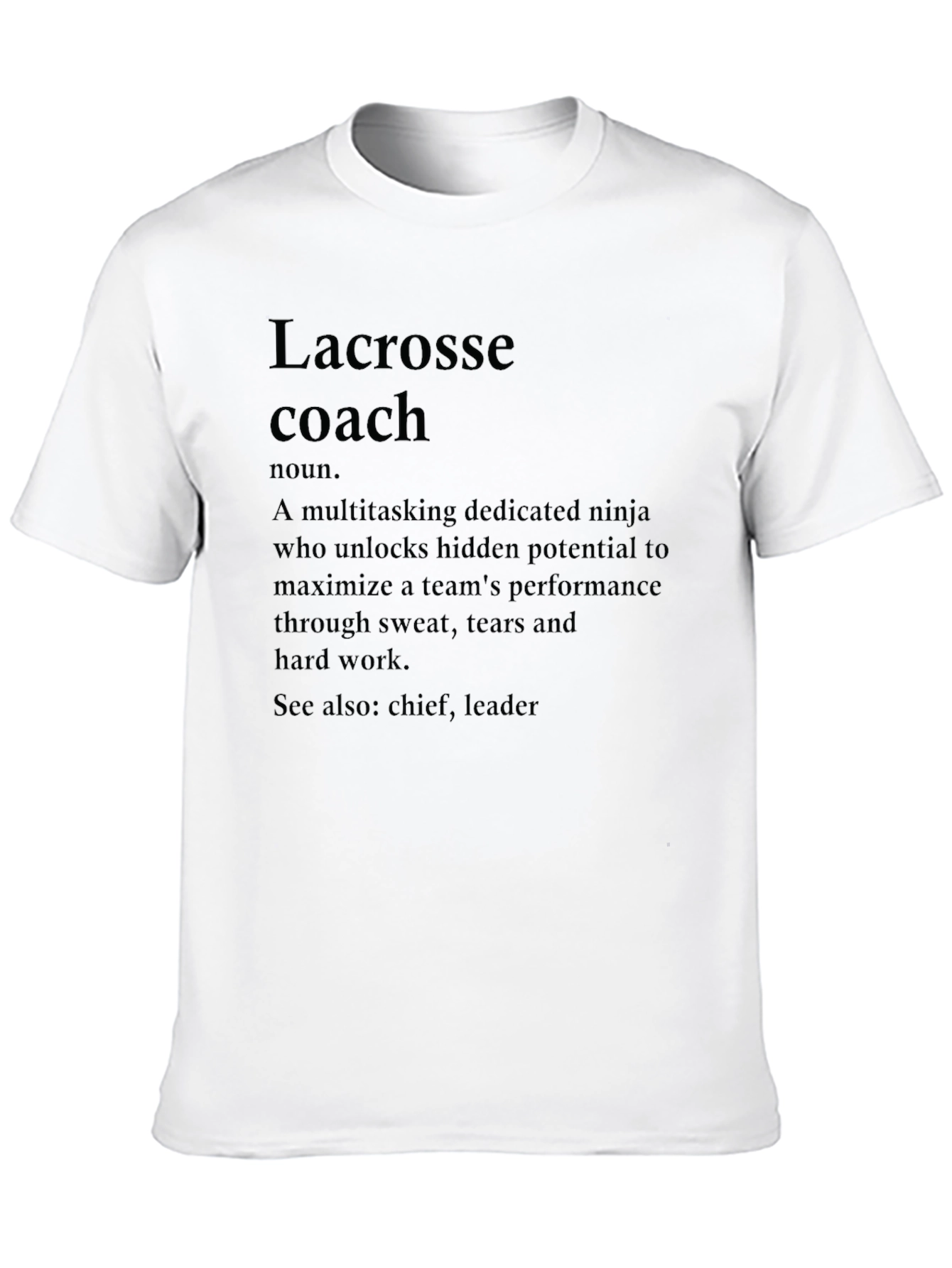 Lacrosse Coach Definition T-Shirt