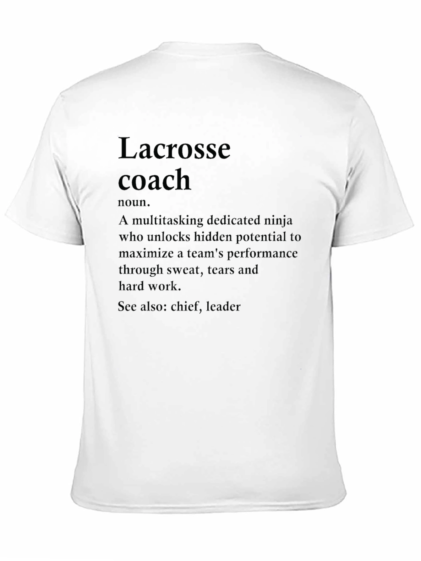 Lacrosse Coach Definition T-Shirt
