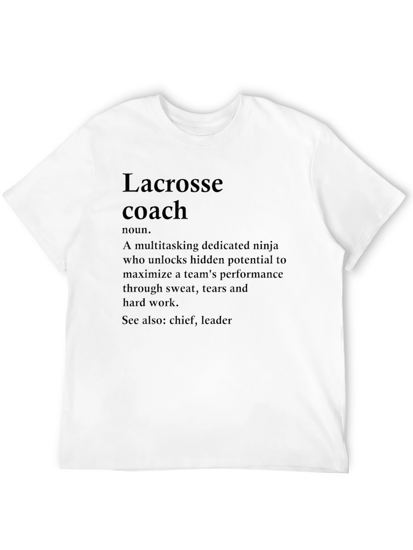 Lacrosse Coach Definition T-Shirt