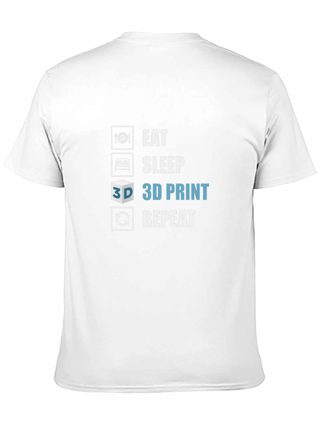 Eat Sleep 3D Print Repeat Black T-Shirt