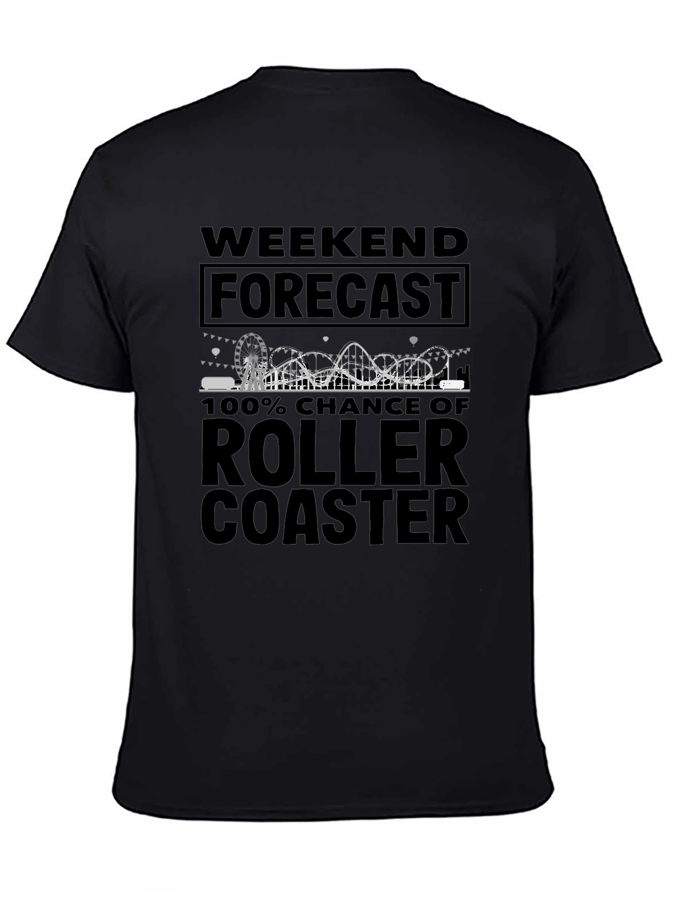 Roller Coaster Weekend Forecast Tee