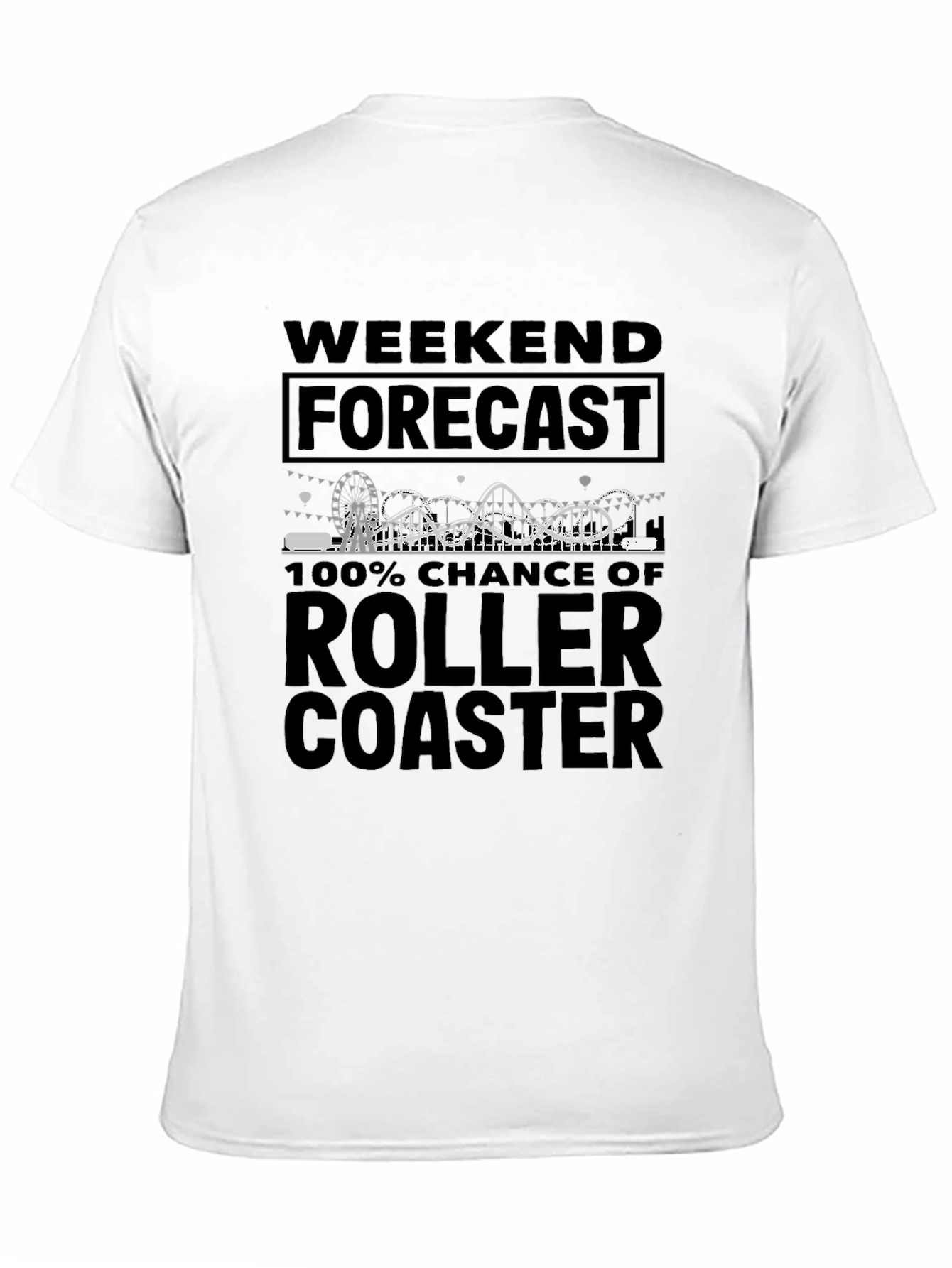 Roller Coaster Weekend Forecast Tee