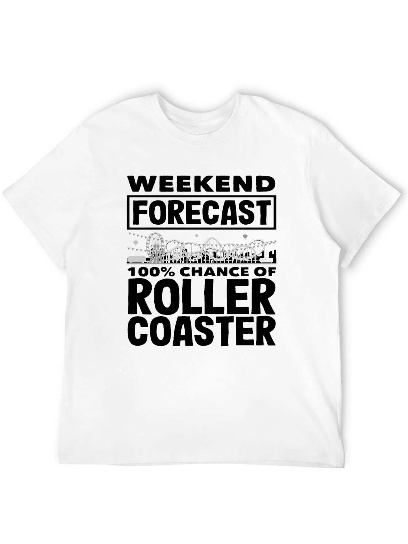 Roller Coaster Weekend Forecast Tee