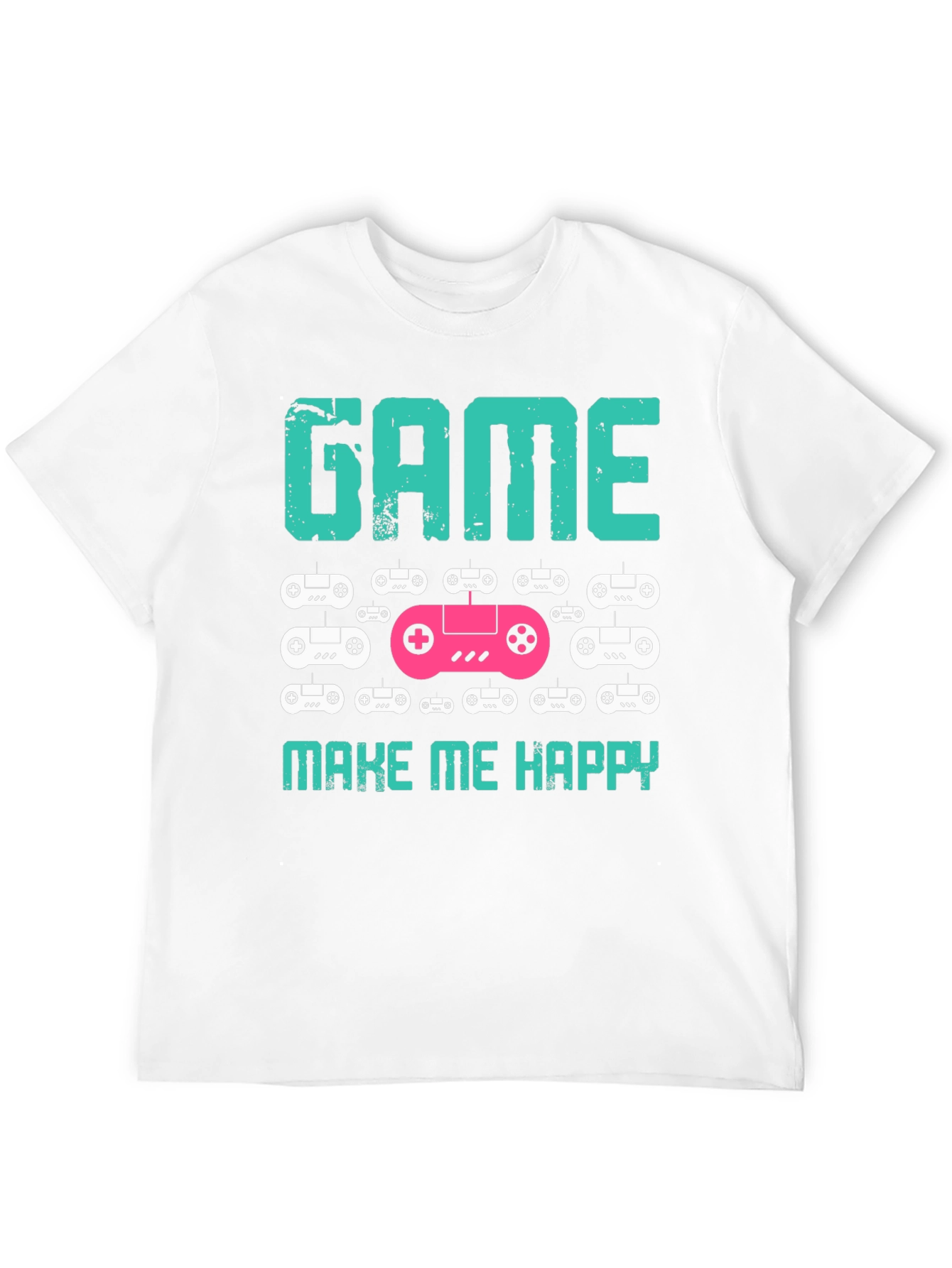 Game Make Me Happy T-Shirt