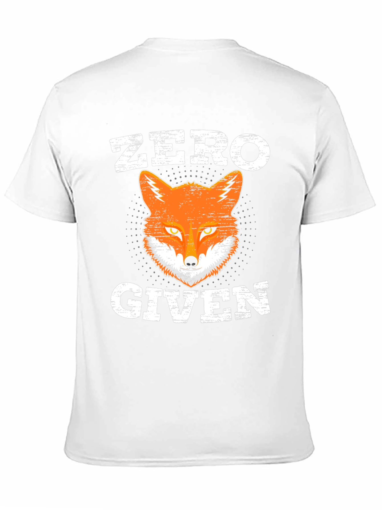 Zero Fox Given T-Shirt - Funny Animal Graphic Tee