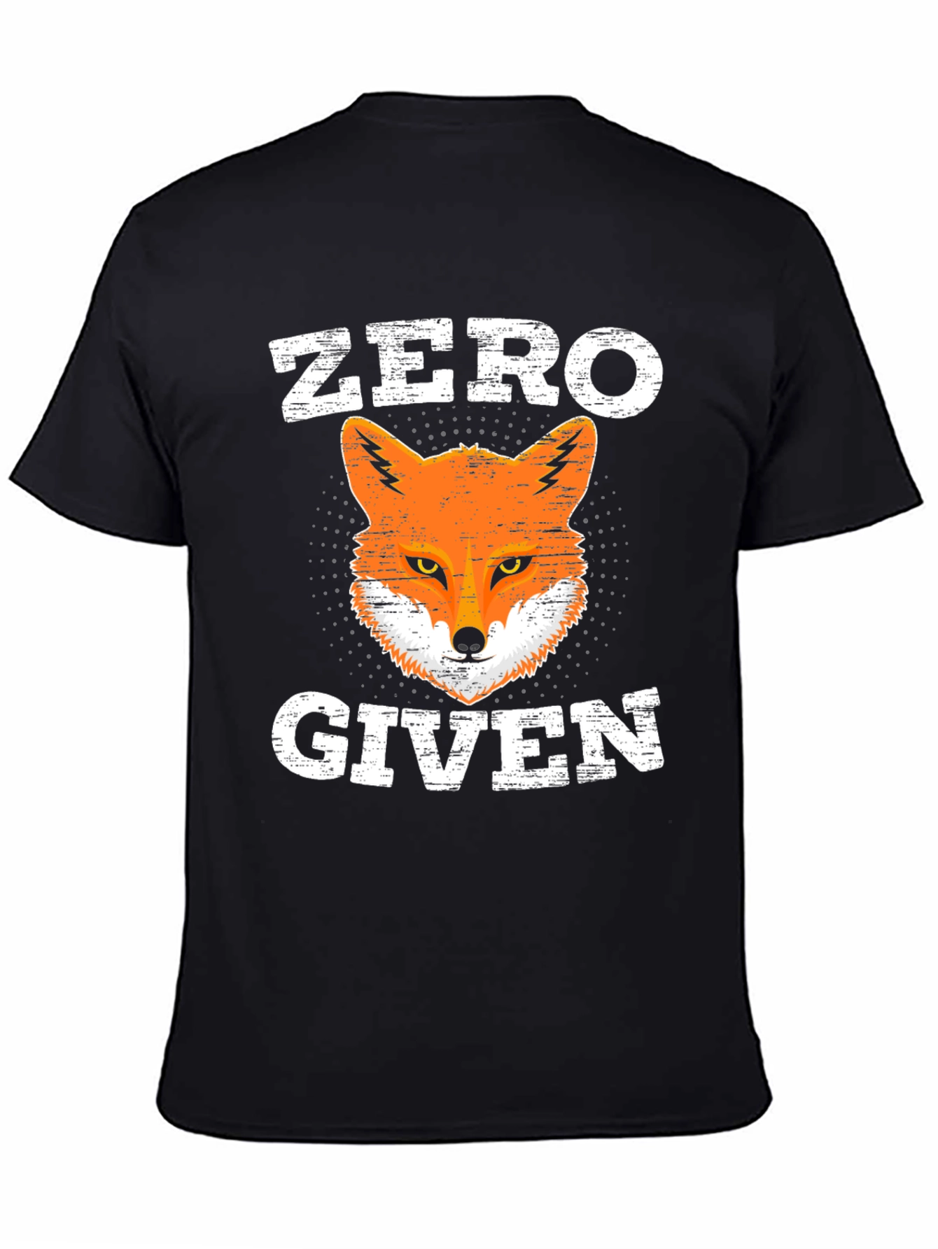 Zero Fox Given T-Shirt - Funny Animal Graphic Tee
