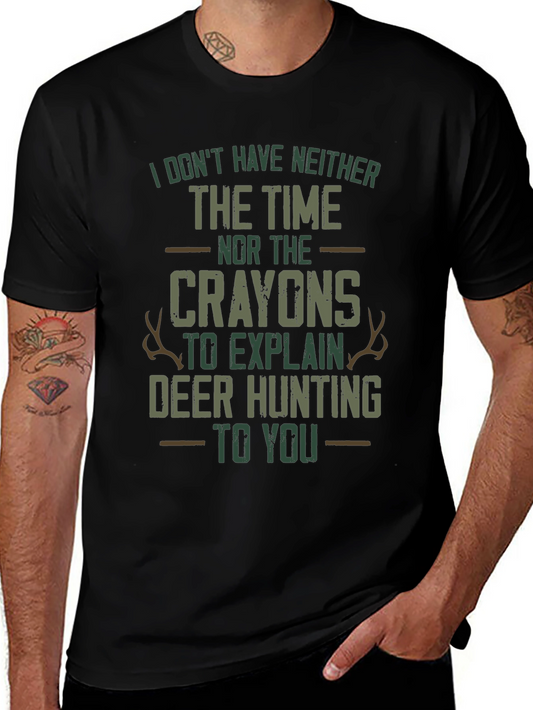 Deer Hunting T-Shirt - Funny Crayon Design