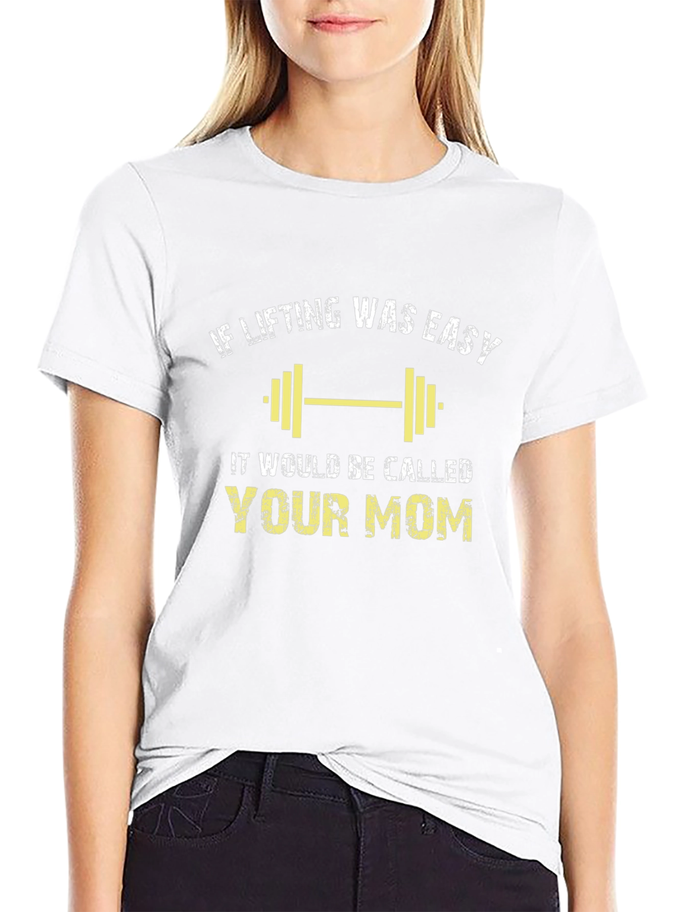 If Lifting Was Easy Your Mom Black Tee
