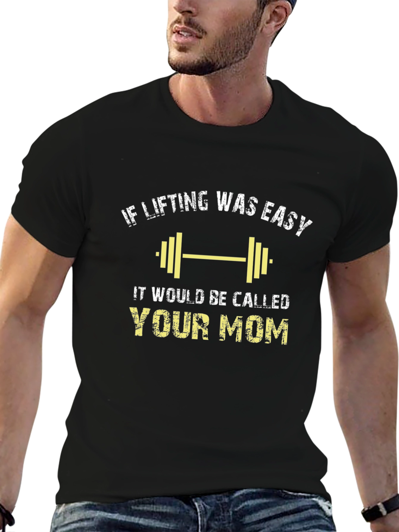 If Lifting Was Easy Your Mom Black Tee