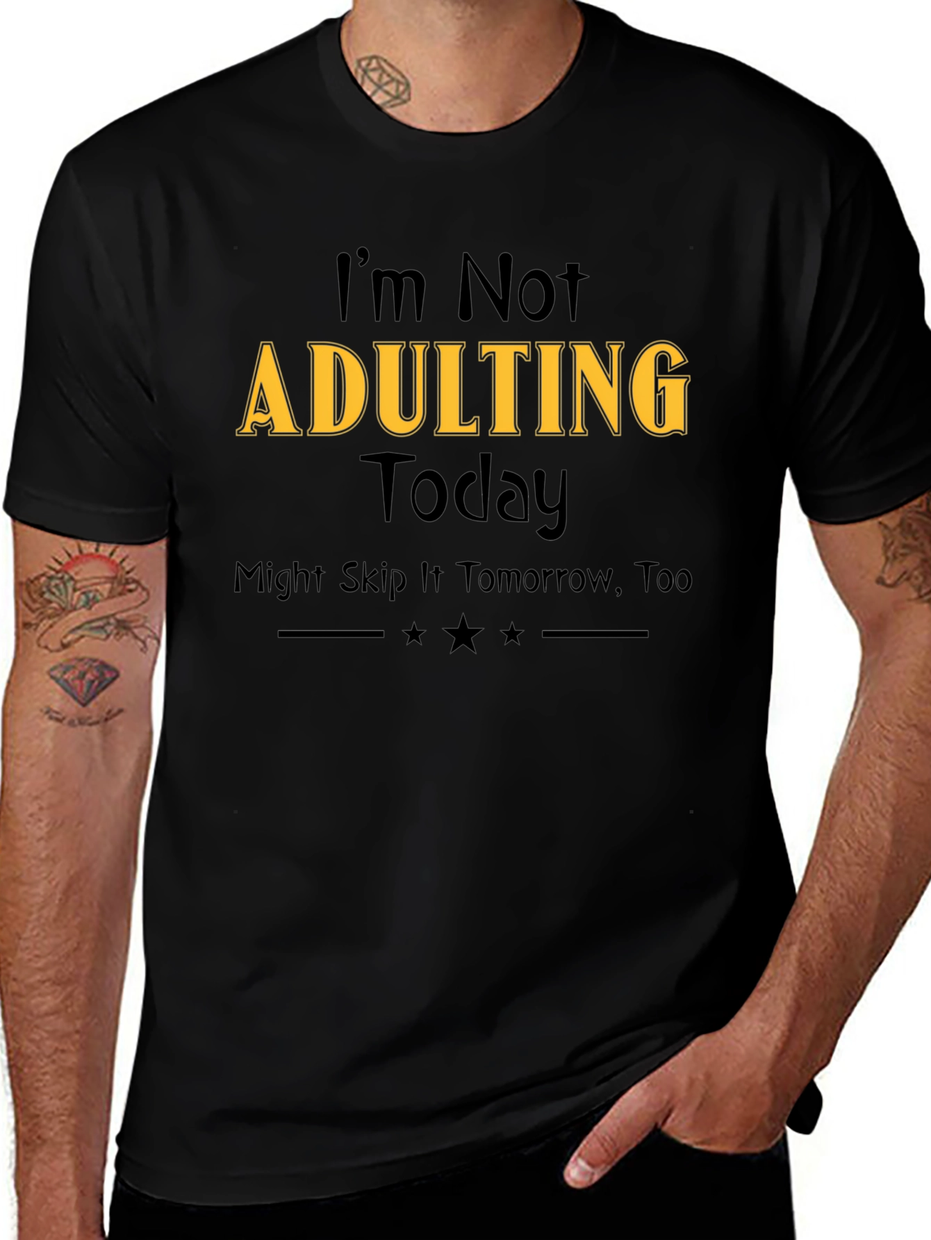 Im Not Adulting Today T-Shirt