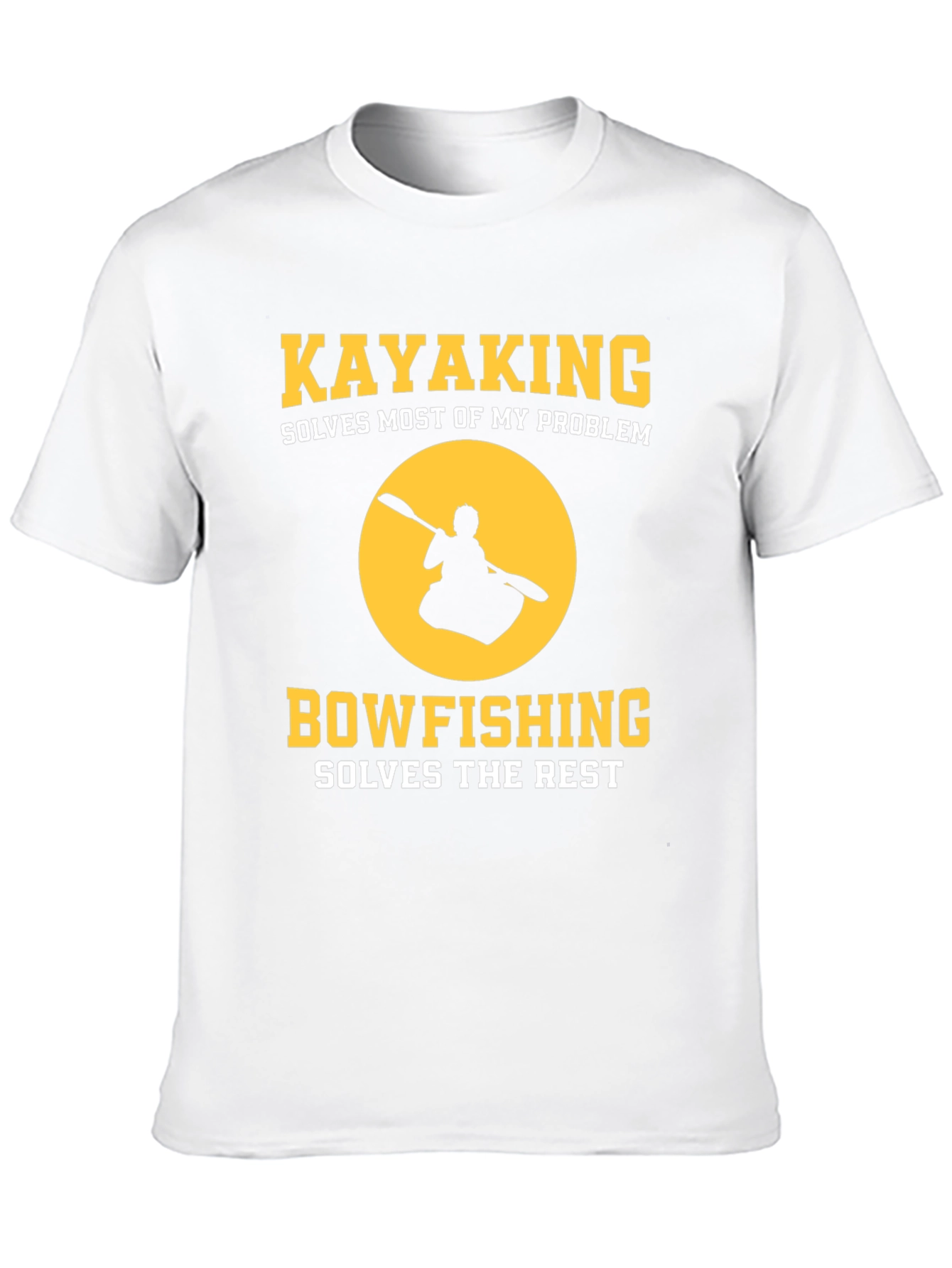 Kayaking Bowfishing Solves My Problem Graphic T-Shirt