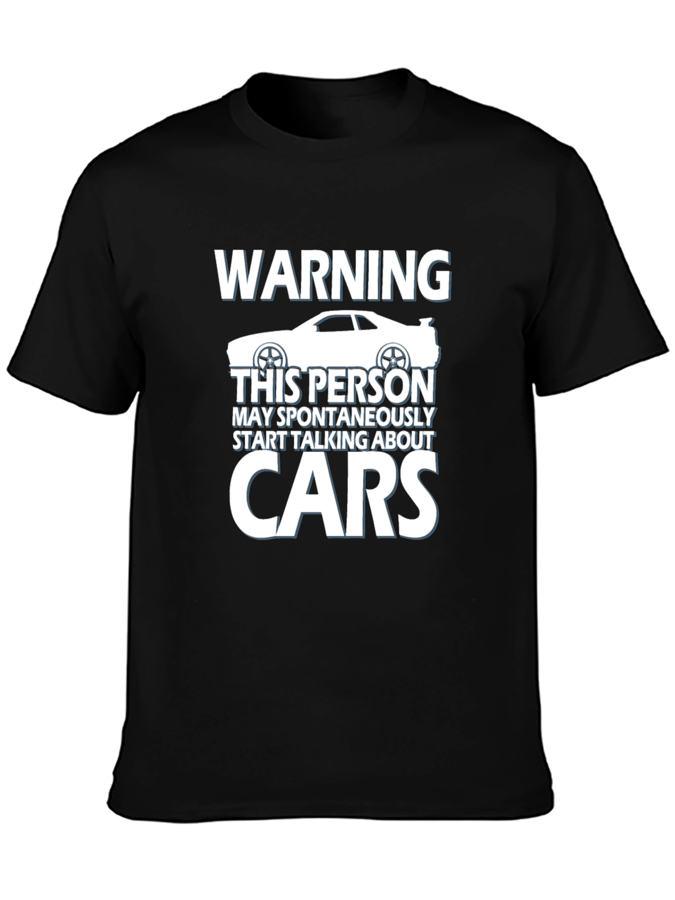 Warning: May Spontaneously Talk About Cars T-Shirt