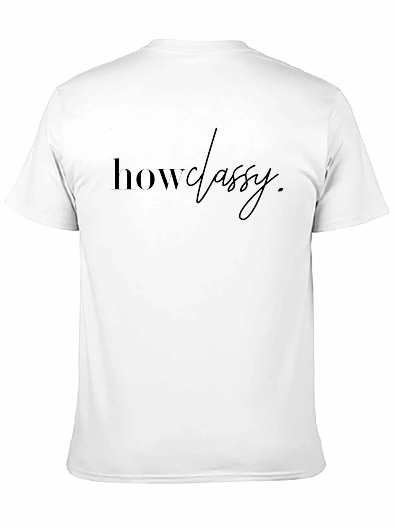 How Classy Black T-Shirt