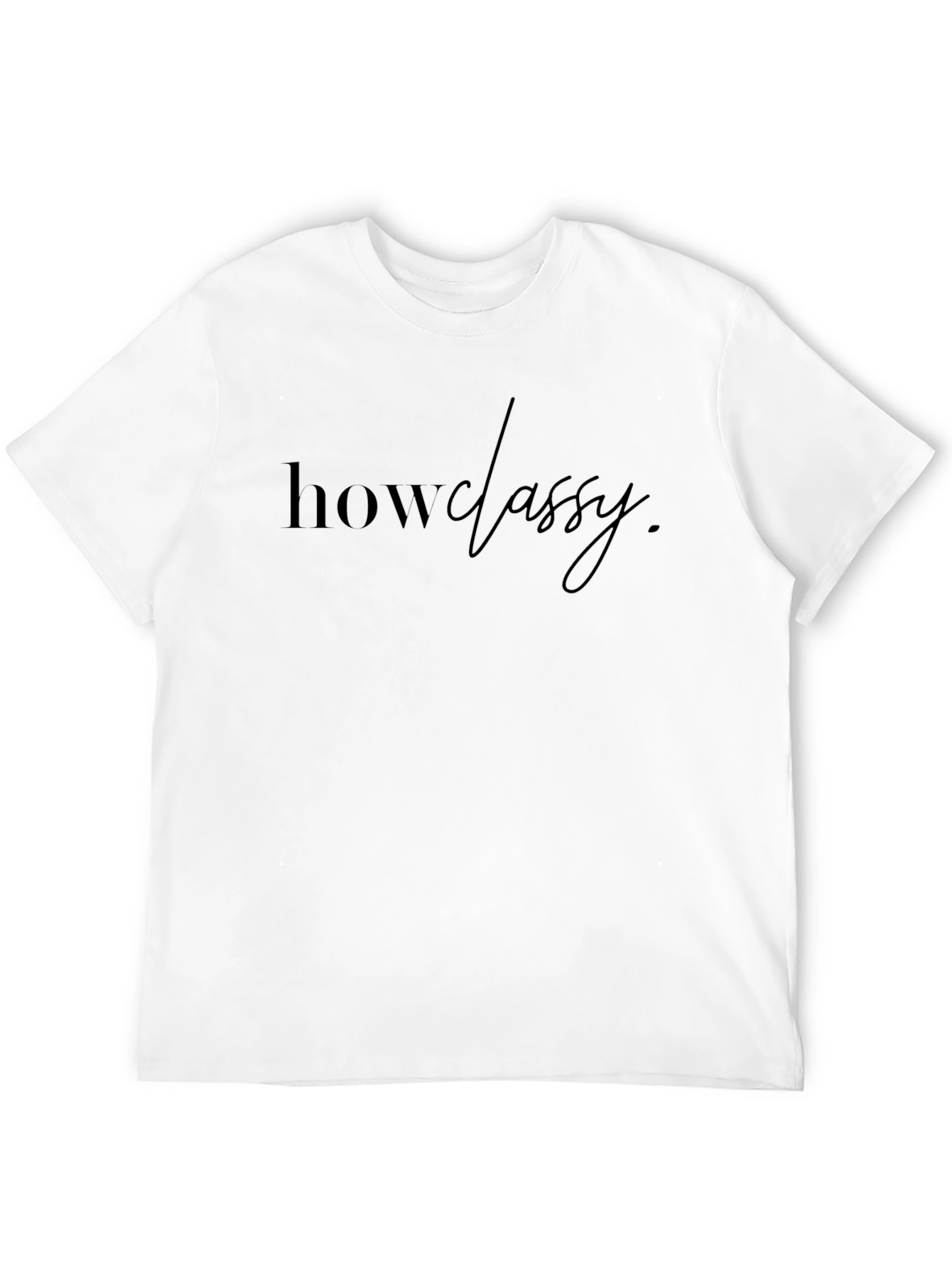 How Classy Black T-Shirt