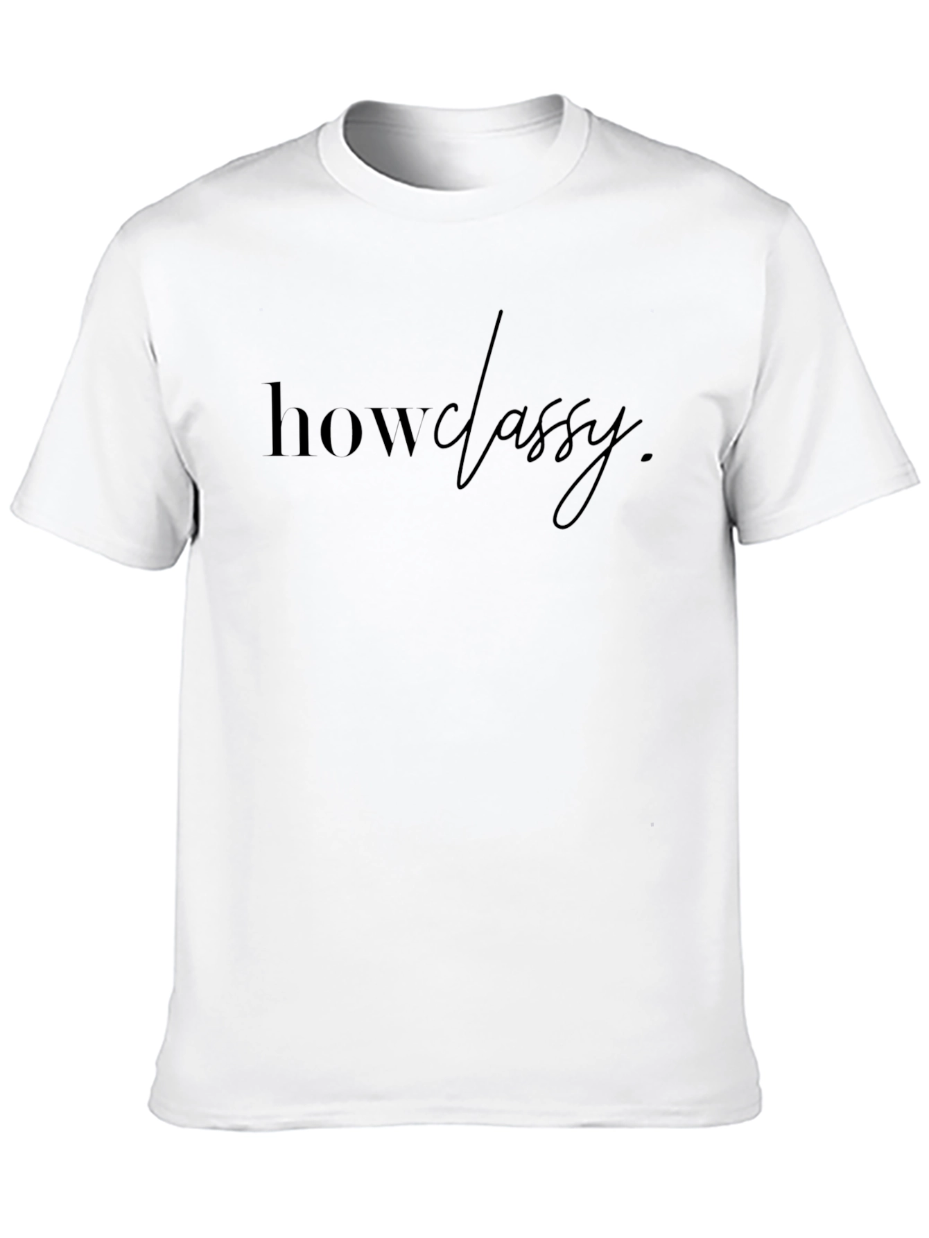 How Classy Black T-Shirt