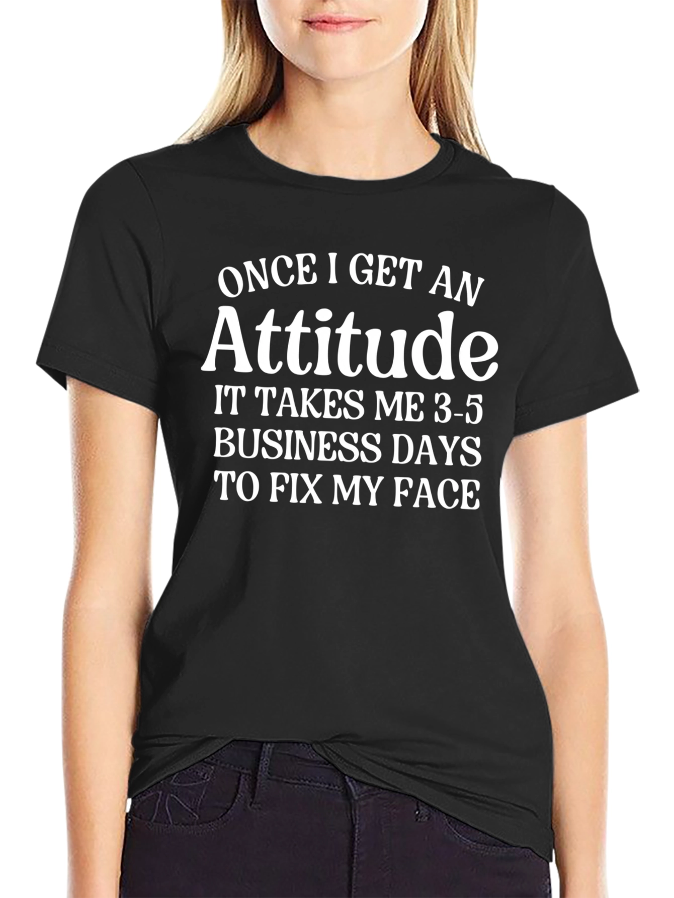 Attitude T-Shirt: Funny Slogan Tee