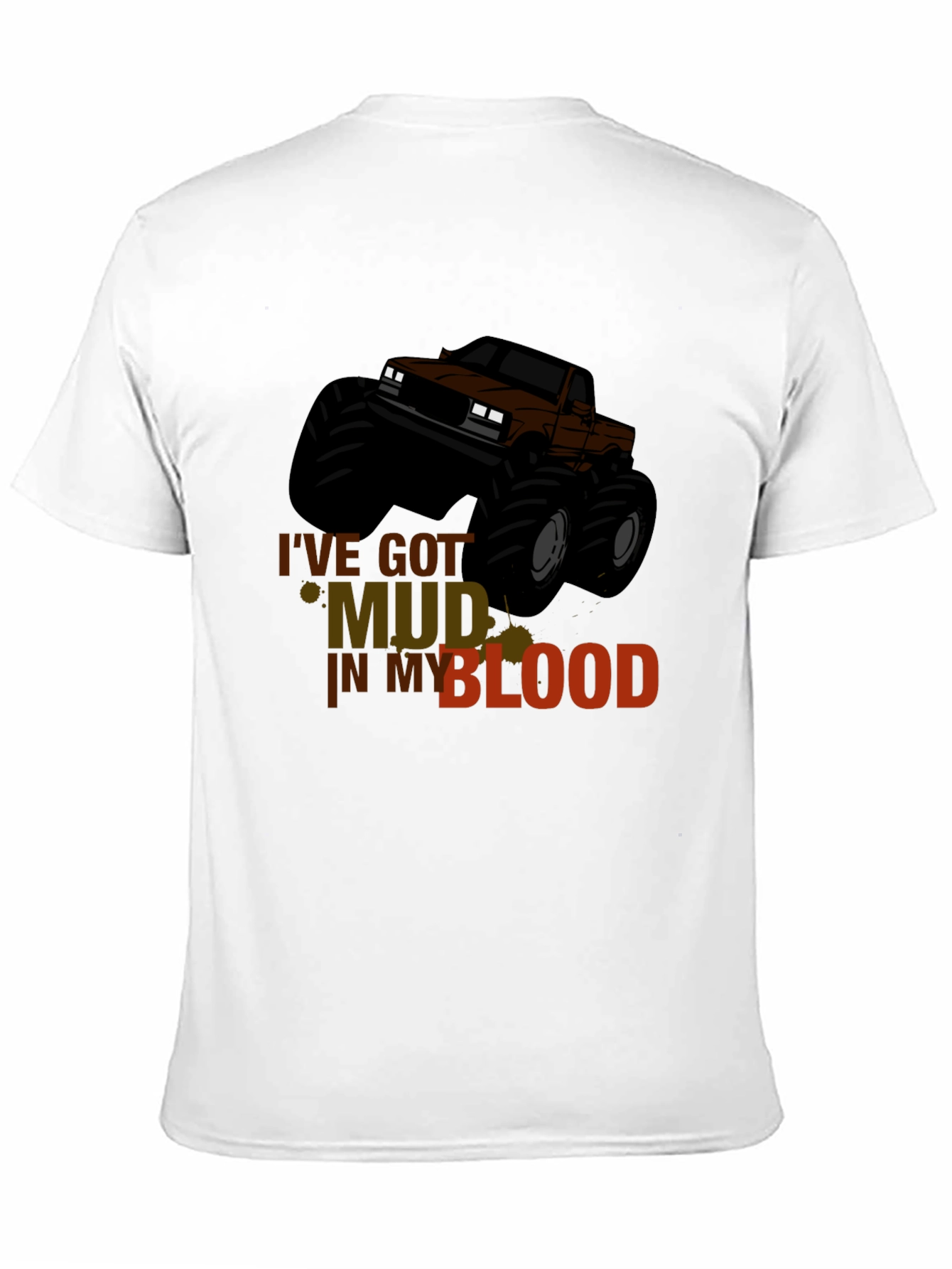 Mud in My Blood Monster Truck T-Shirt
