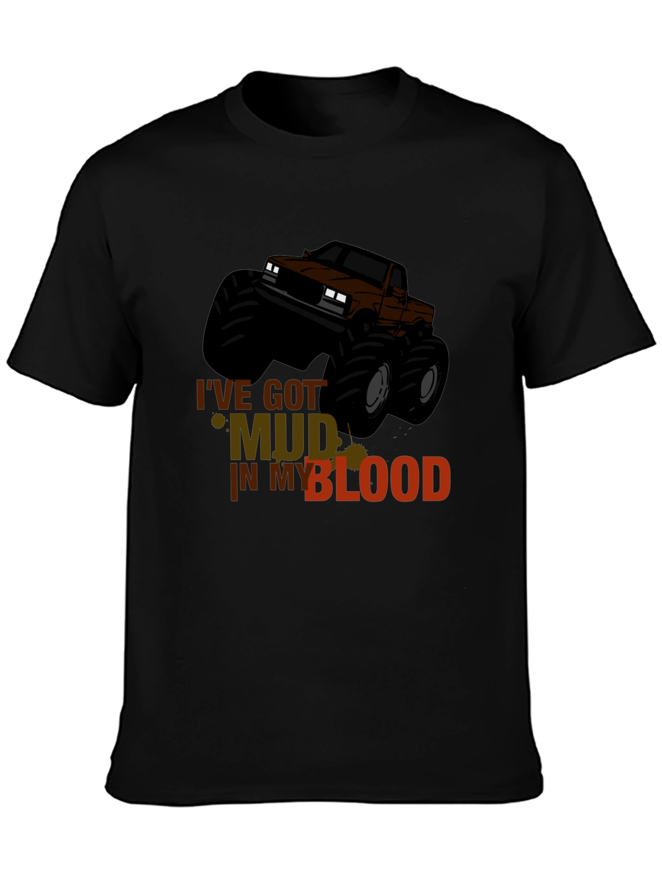 Mud in My Blood Monster Truck T-Shirt