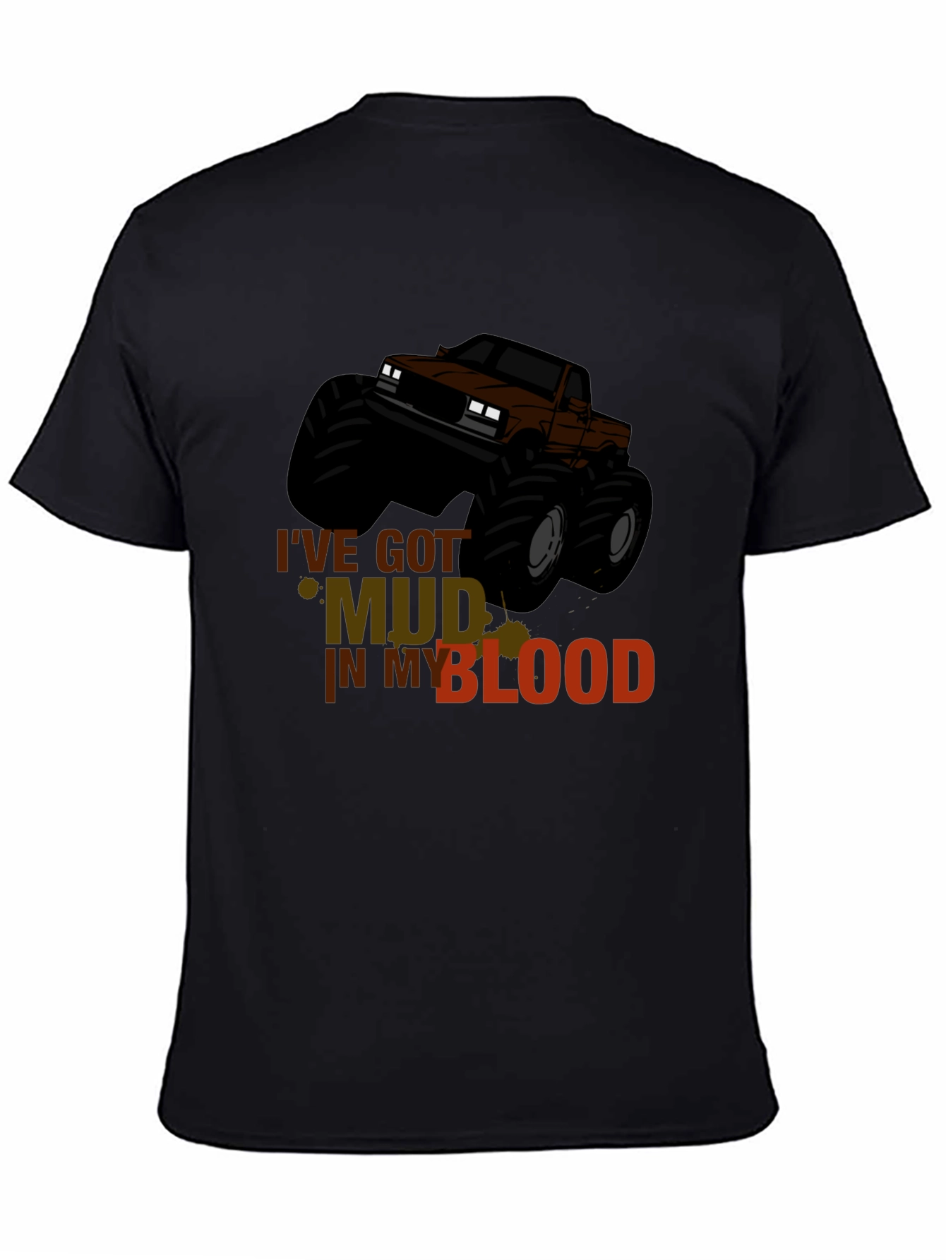 Mud in My Blood Monster Truck T-Shirt