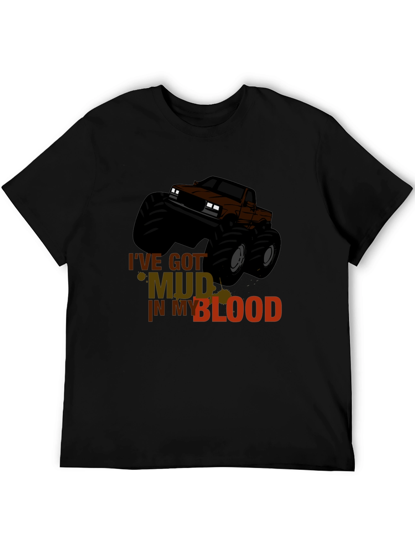Mud in My Blood Monster Truck T-Shirt