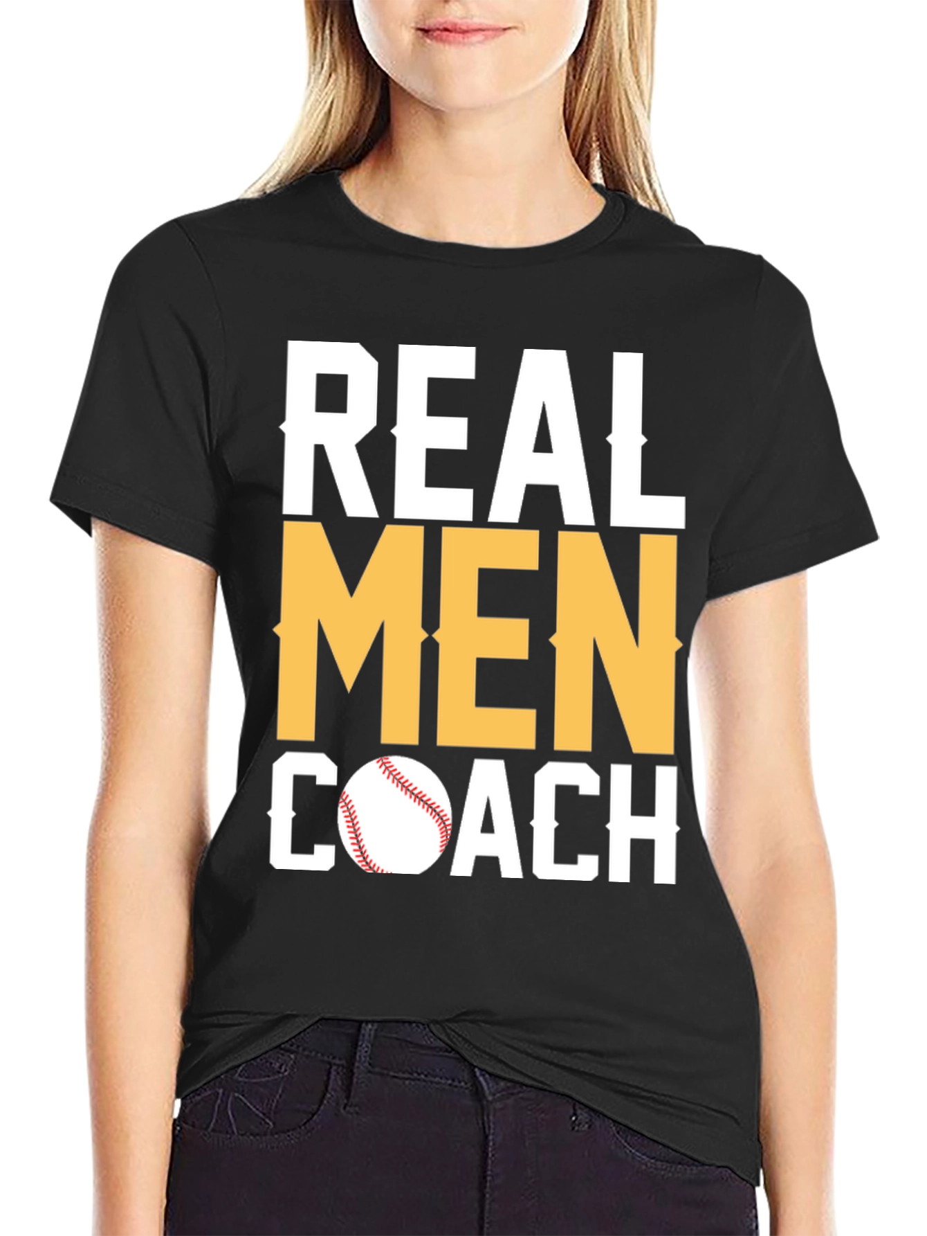 Real Men Coach T-Shirt - Baseball Coach Tee