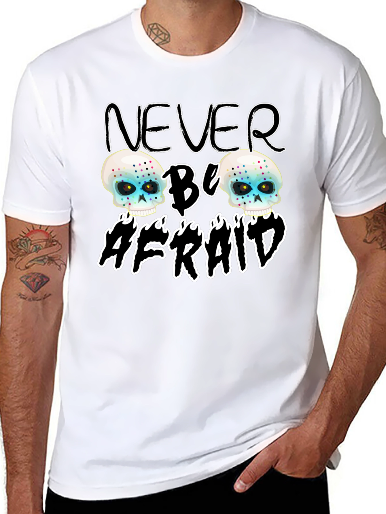 Never Be Afraid Skull Graphic Tee