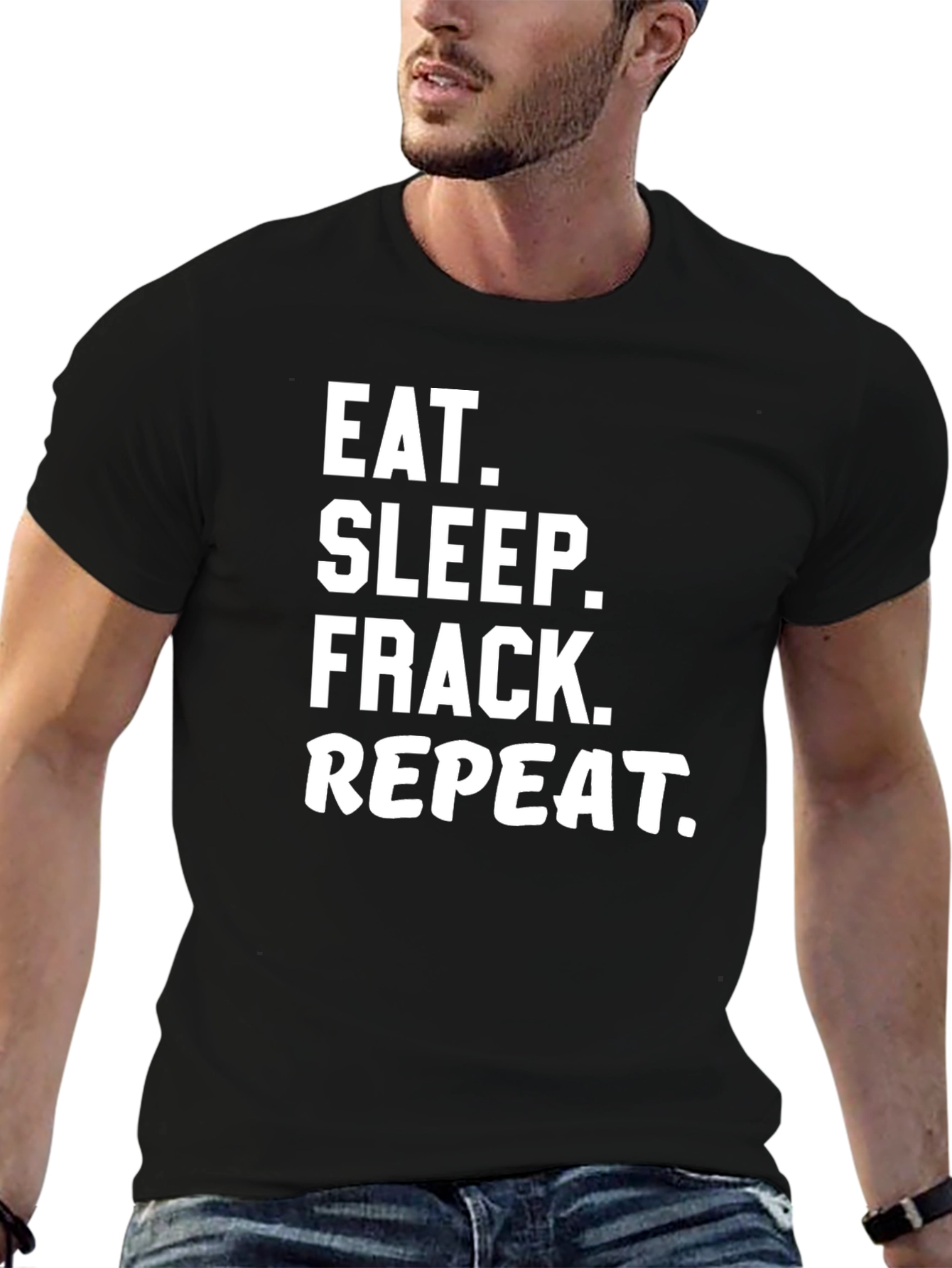 Eat Sleep Frack Repeat Black Graphic T-Shirt