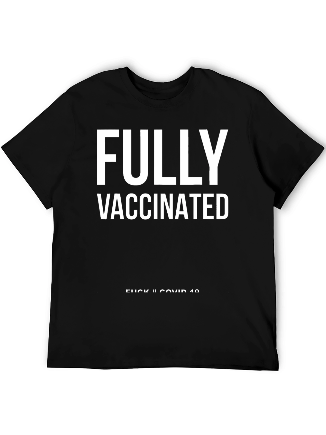 Fully Vaccinated Graphic Tee
