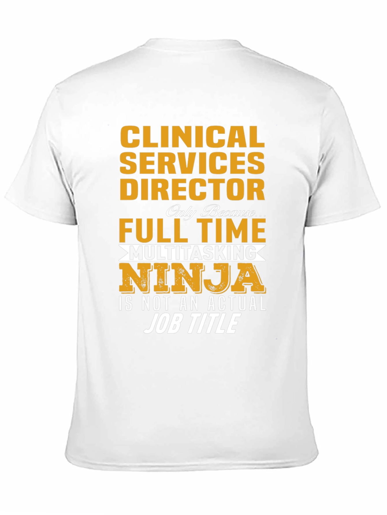 Clinical Services Director T-Shirt