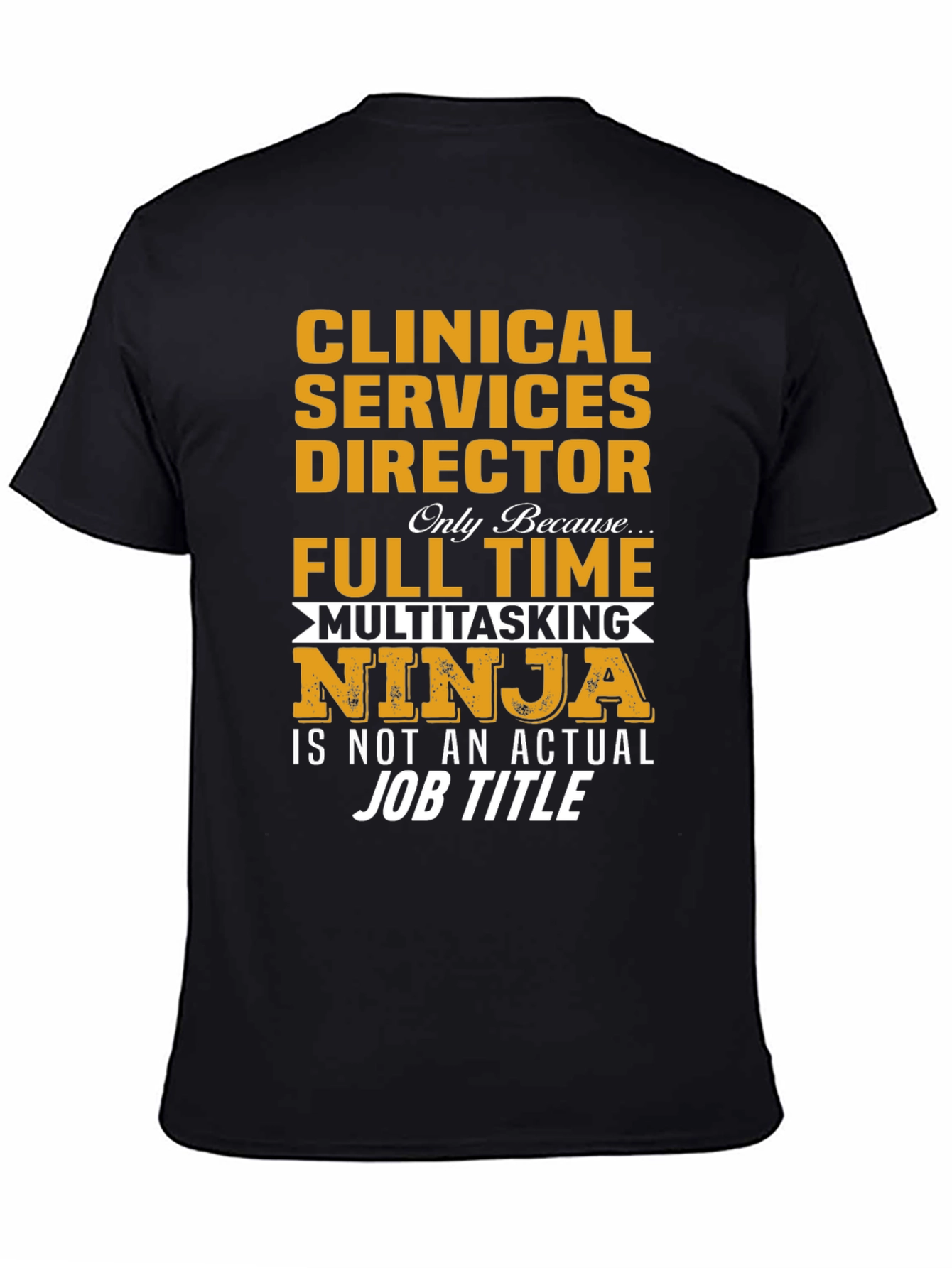 Clinical Services Director T-Shirt