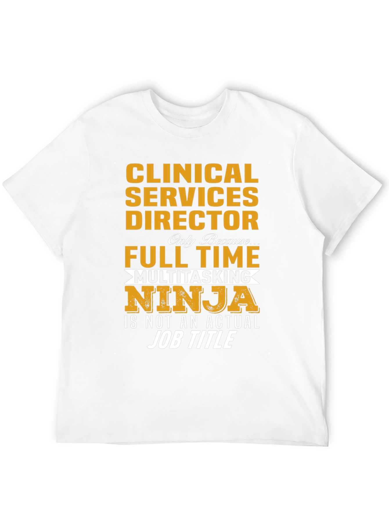 Clinical Services Director T-Shirt